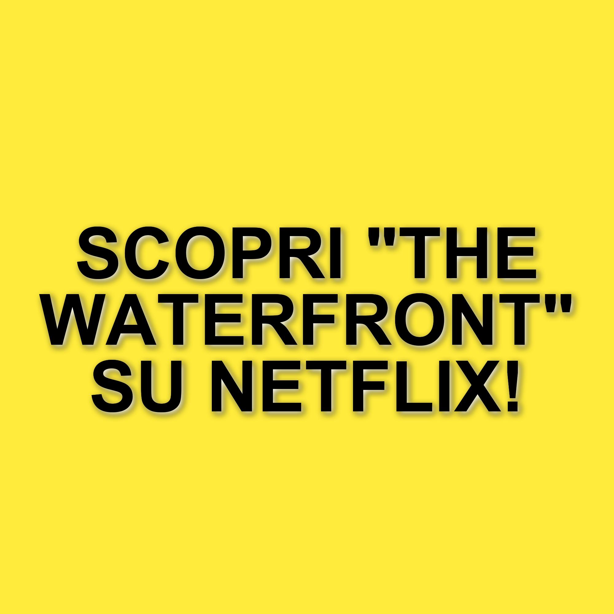 The Waterfront: la nuova serie di Kevin Williamson in arrivo su Netflix il 19 giugno