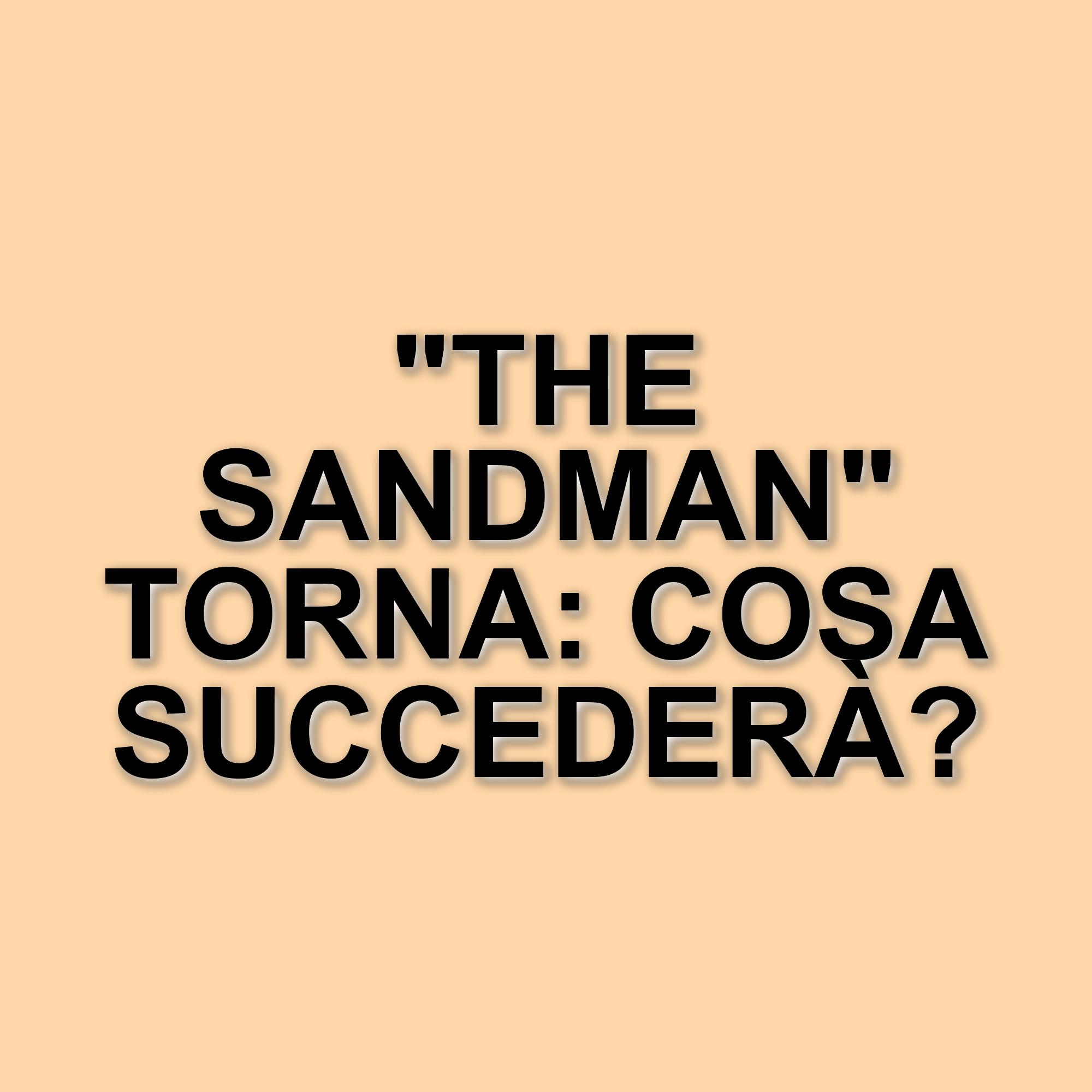 The Sandman: Netflix svela la data di uscita della seconda e ultima stagione