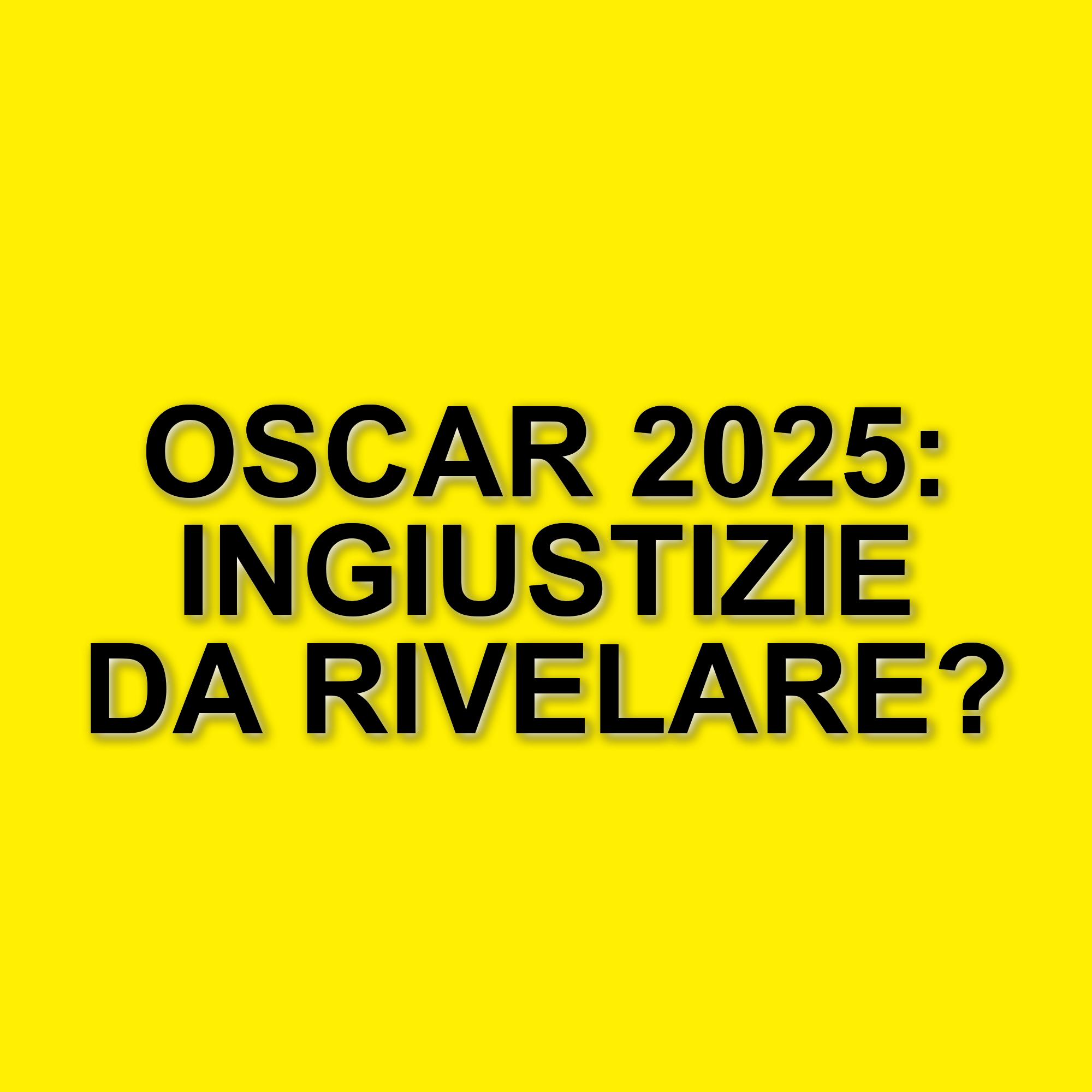 Oscar 2025: I talenti ignorati dall'Academy nonostante carriere illustri