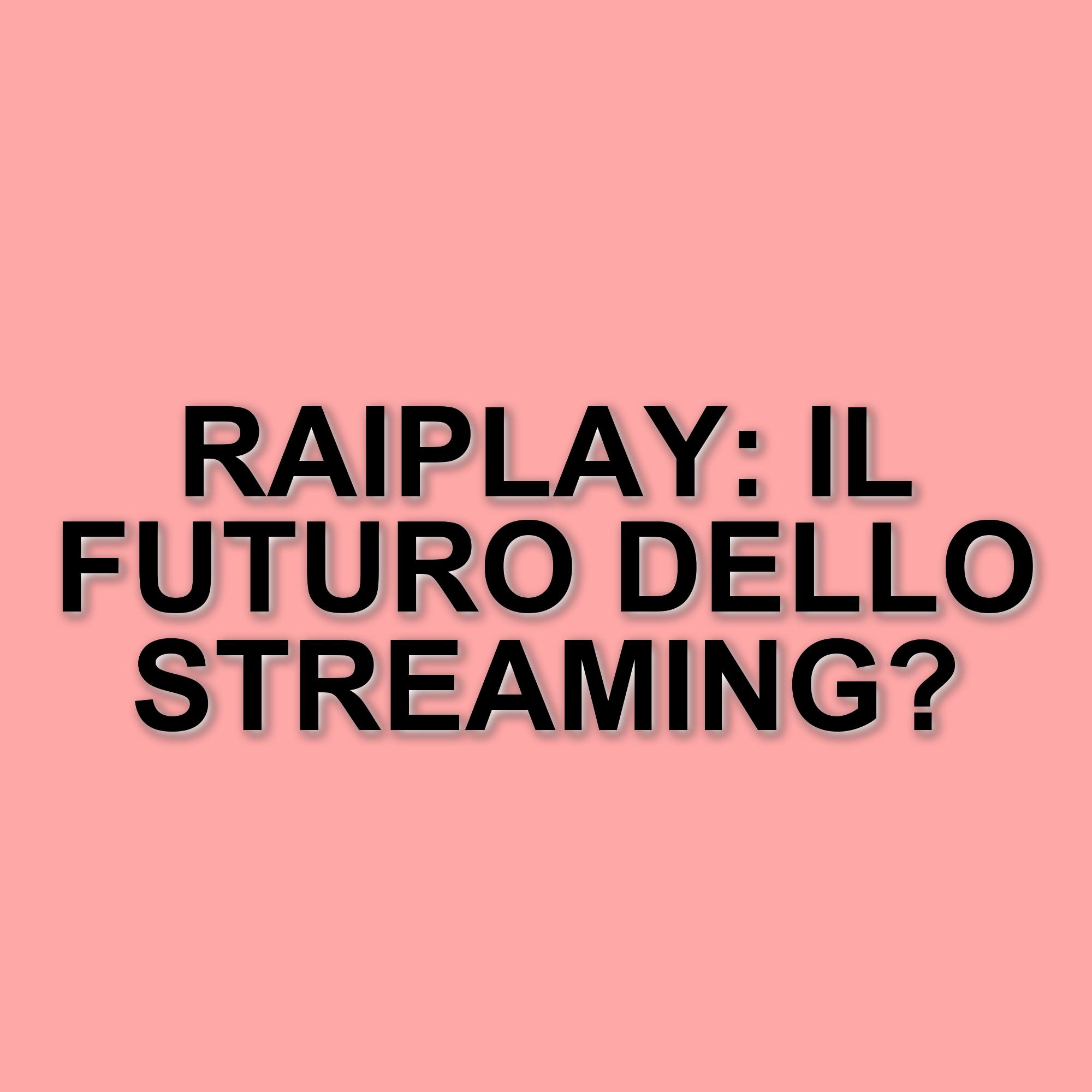 RaiPlay: la piattaforma di streaming italiana che offre un vasto catalogo di contenuti gratuiti