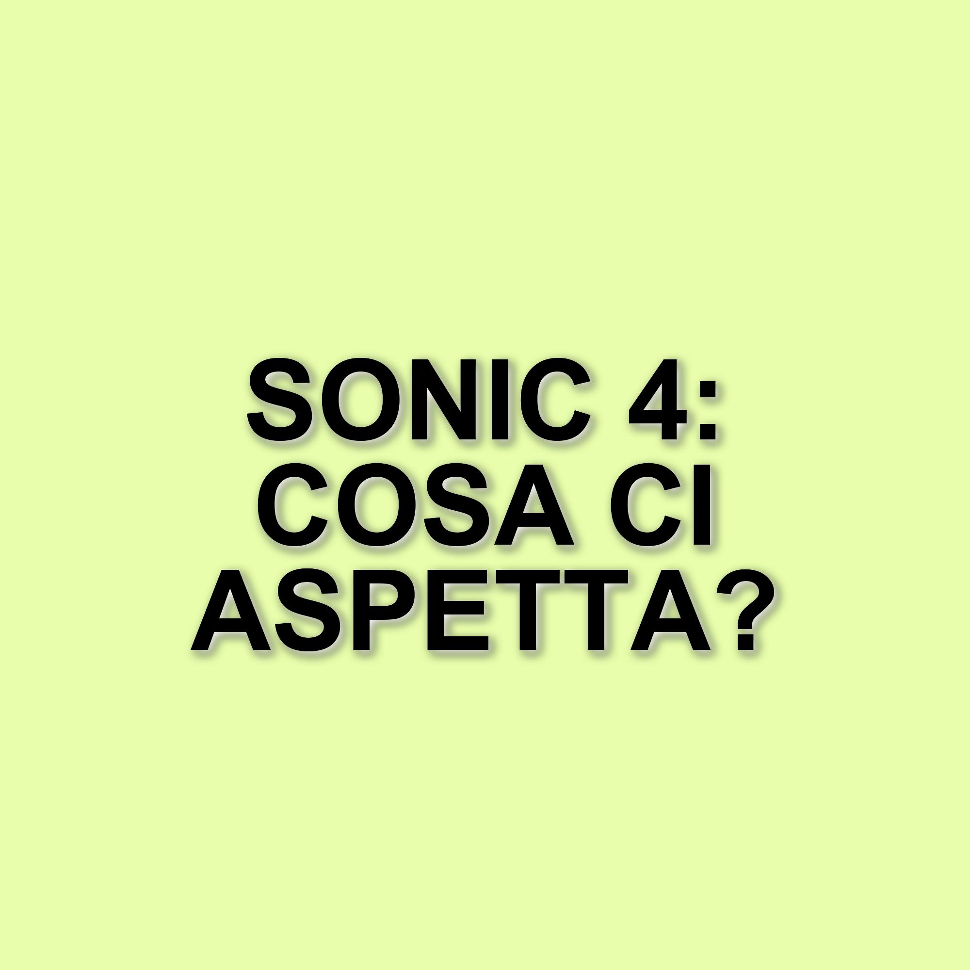 Nuove indiscrezioni su Sonic 4: Paramount e SEGA pianificano spin-off per il franchise