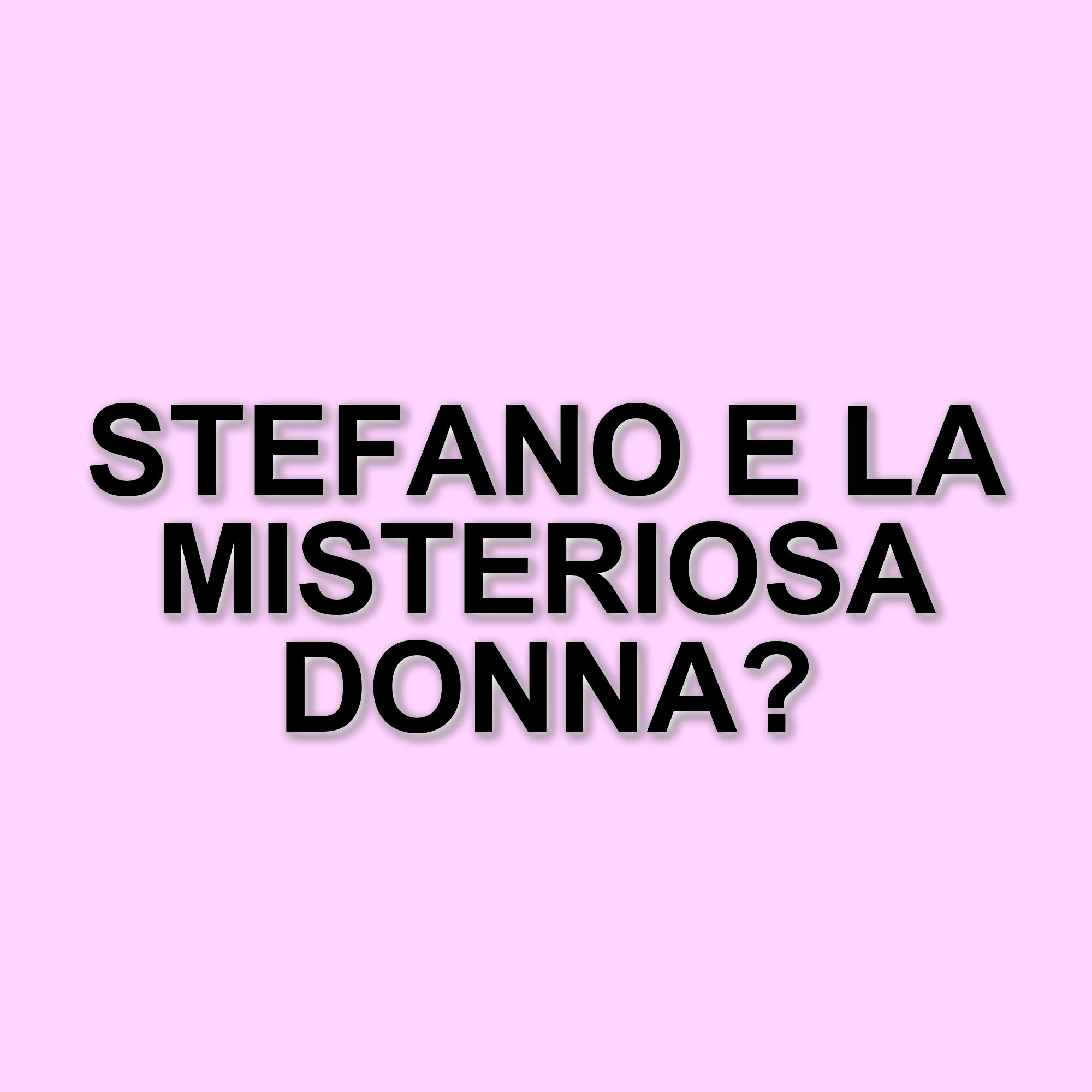 Gossip su Stefano De Martino: avvistato con una misteriosa donna a Milano