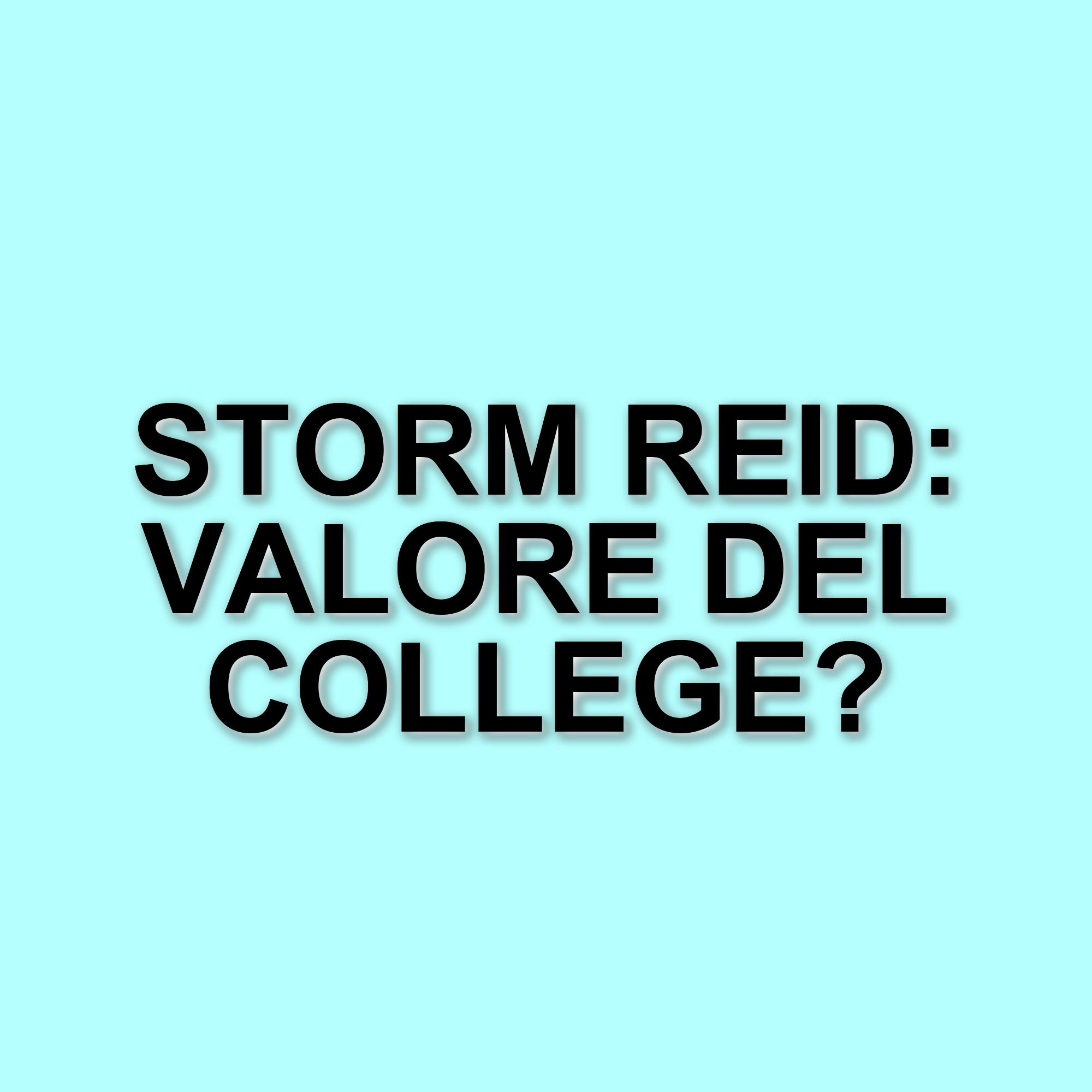 Storm Reid risponde alle critiche sul suo percorso universitario e al successo professionale