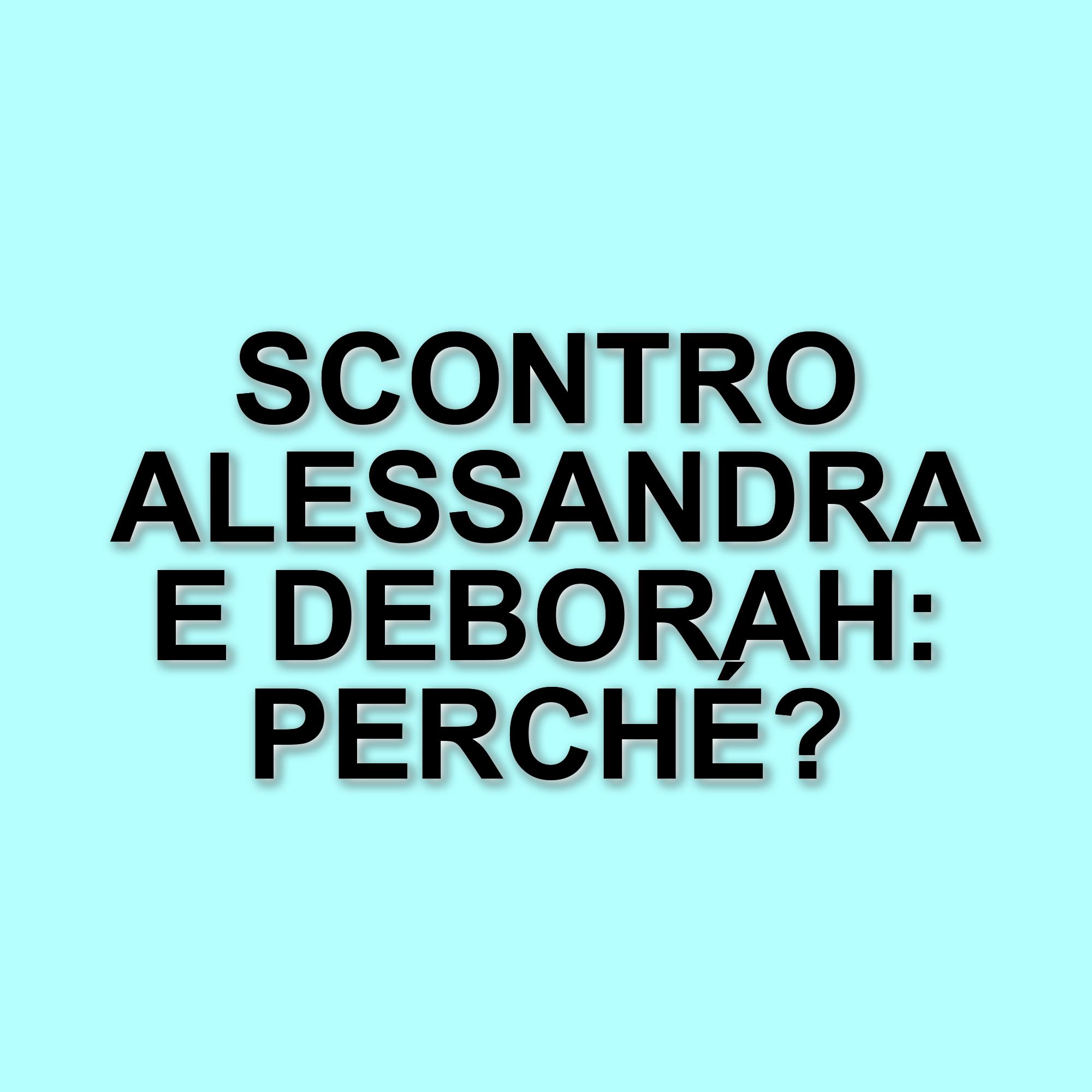 Accesa lite tra Alessandra Celentano e Deborah Lettieri durante il Serale di Amici 24