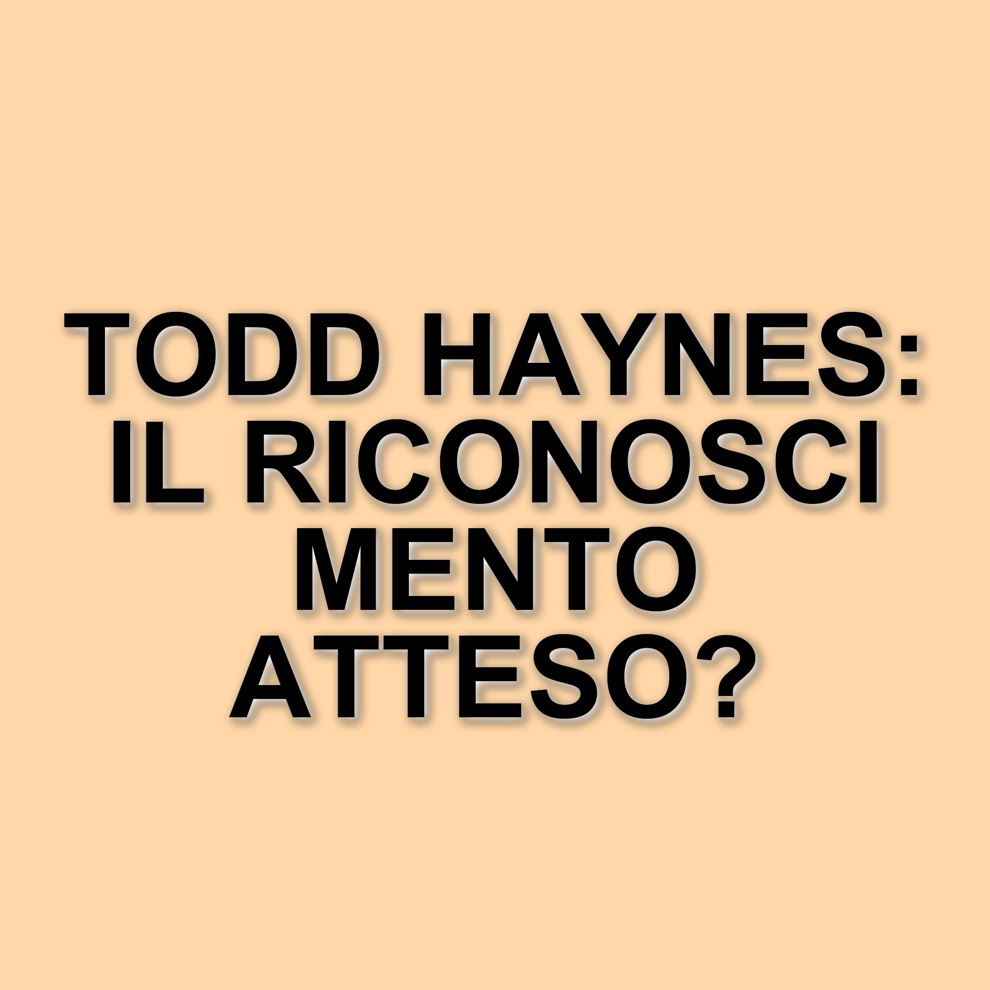 Todd Haynes riceve il Carrosse d'Or: un riconoscimento per un maestro del cinema queer