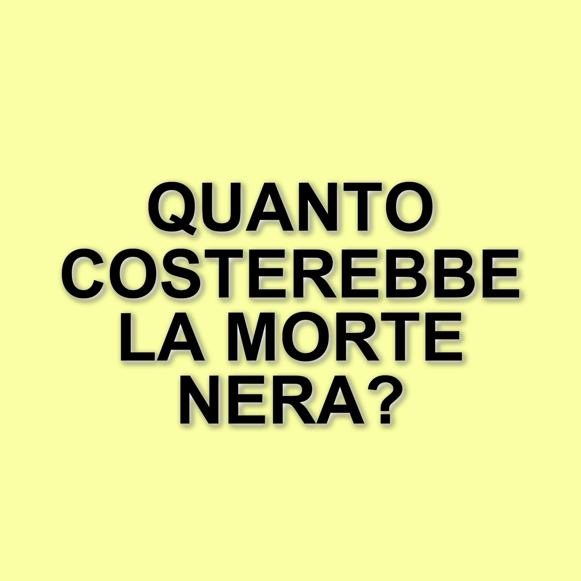 Il costo astronomico della Morte Nera: quanto ci vorrebbe per costruirla oggi