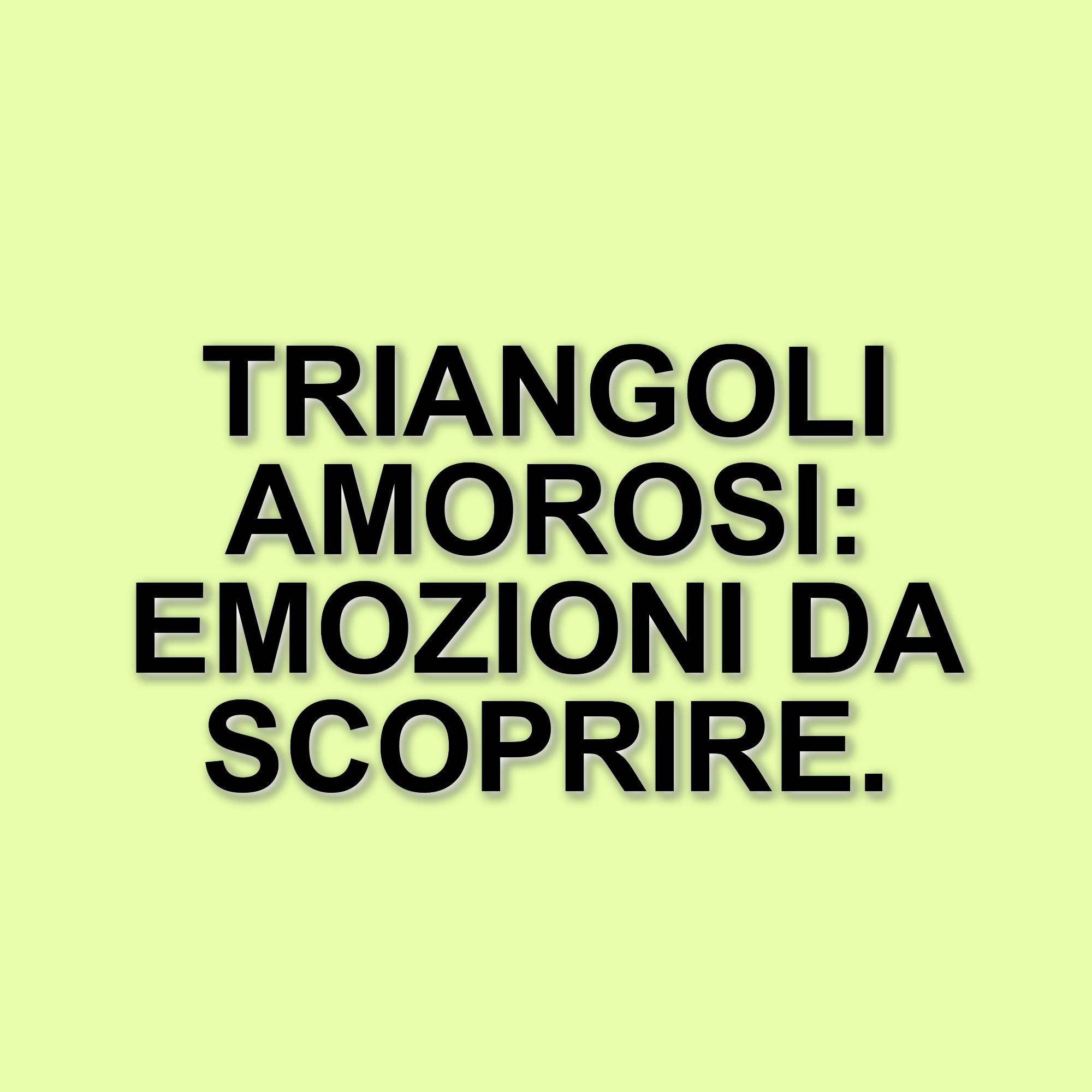 Triangoli amorosi nel cinema e nella letteratura: 15 opere che esplorano relazioni complesse