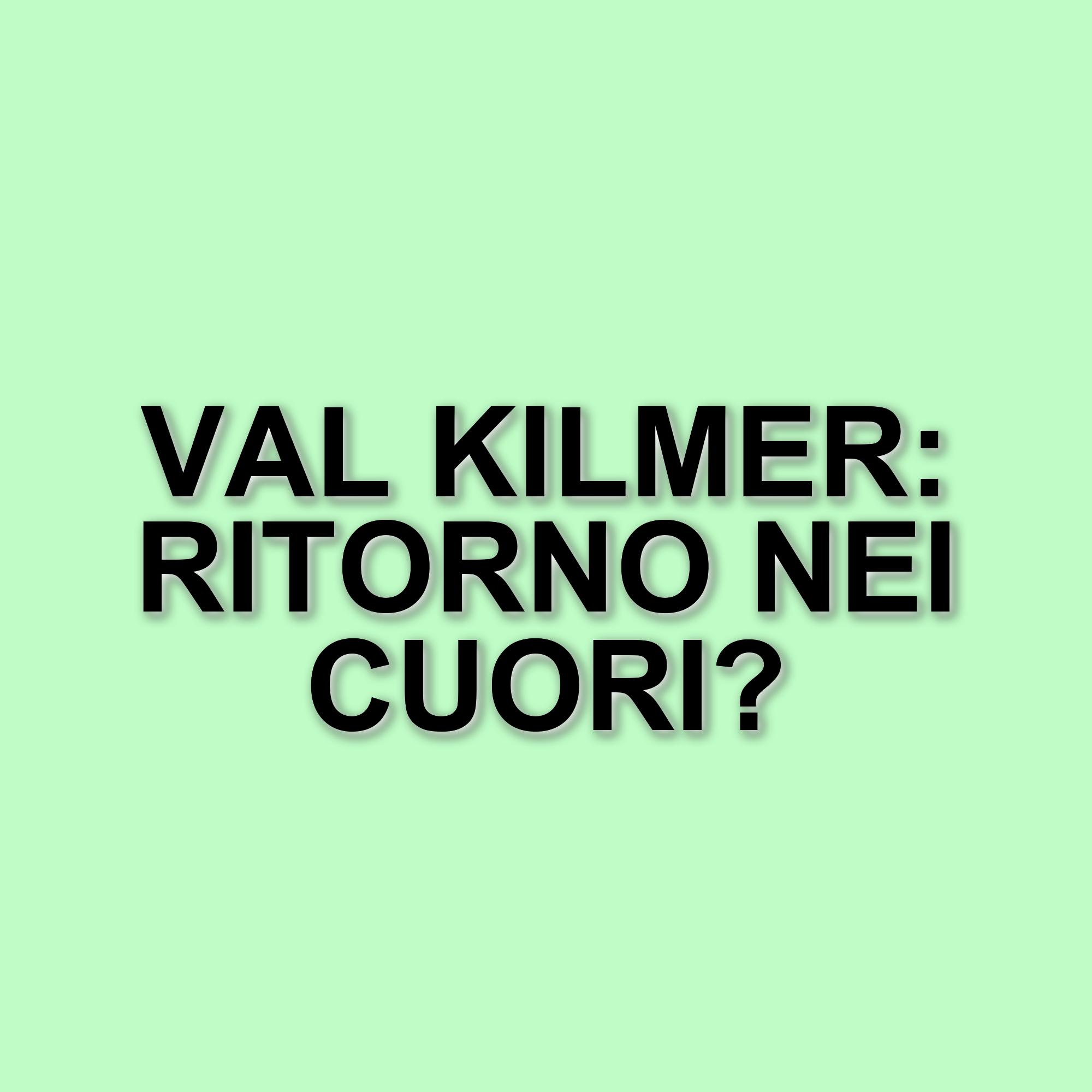 Val Kilmer: I 5 film più apprezzati dalla critica dopo la sua scomparsa