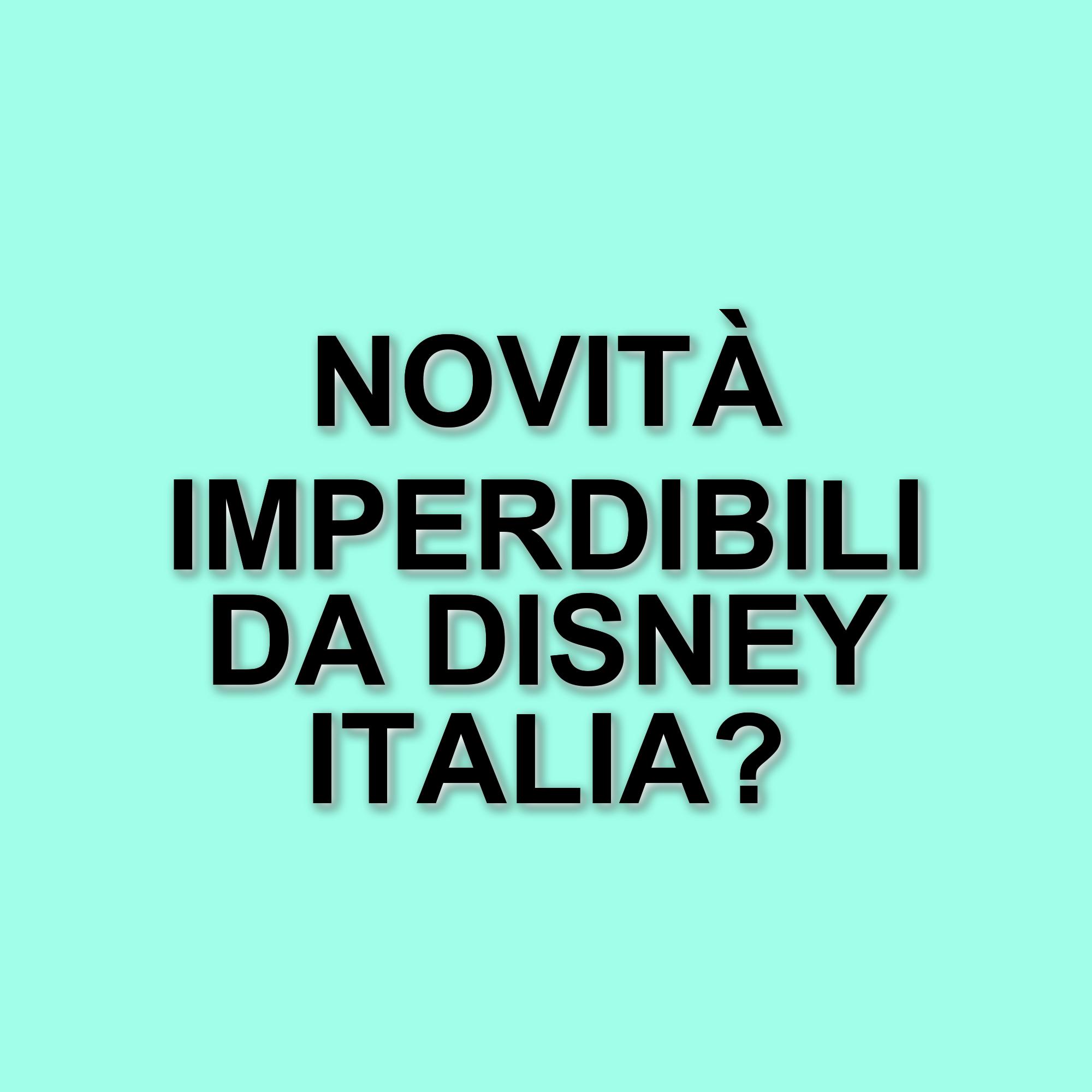 Novità cinematografiche e talent show: le anticipazioni da Disney Italia Showcase a Milano