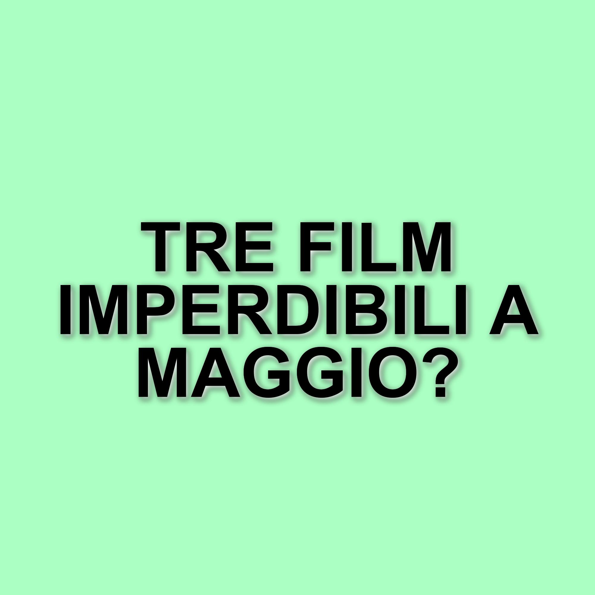 Netflix: tre nuovi film da non perdere in arrivo a maggio 2025
