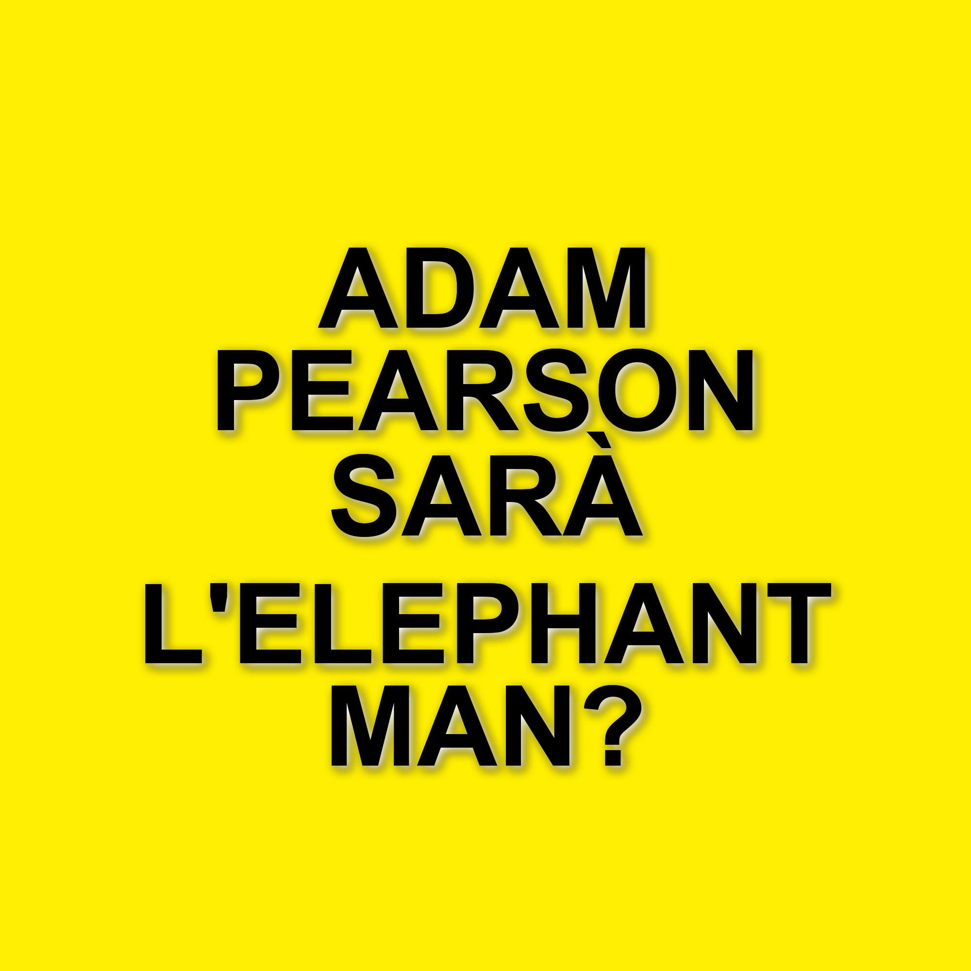 Adam Pearson protagonista del remake di The Elephant Man: inizio riprese previsto per la primavera 2026