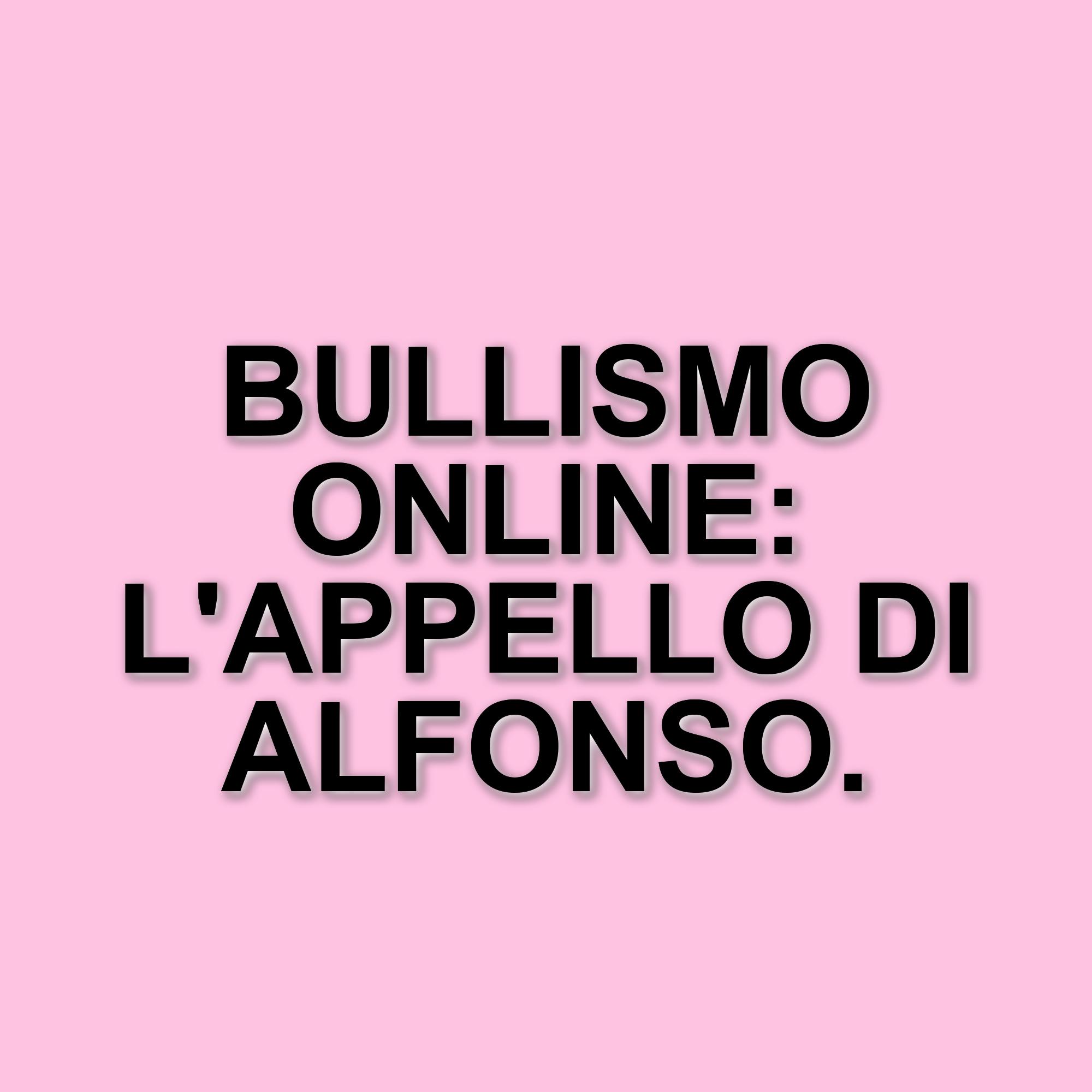 Alfonso D’Apice denuncia il bullismo online: il suo messaggio tocca il cuore dei follower
