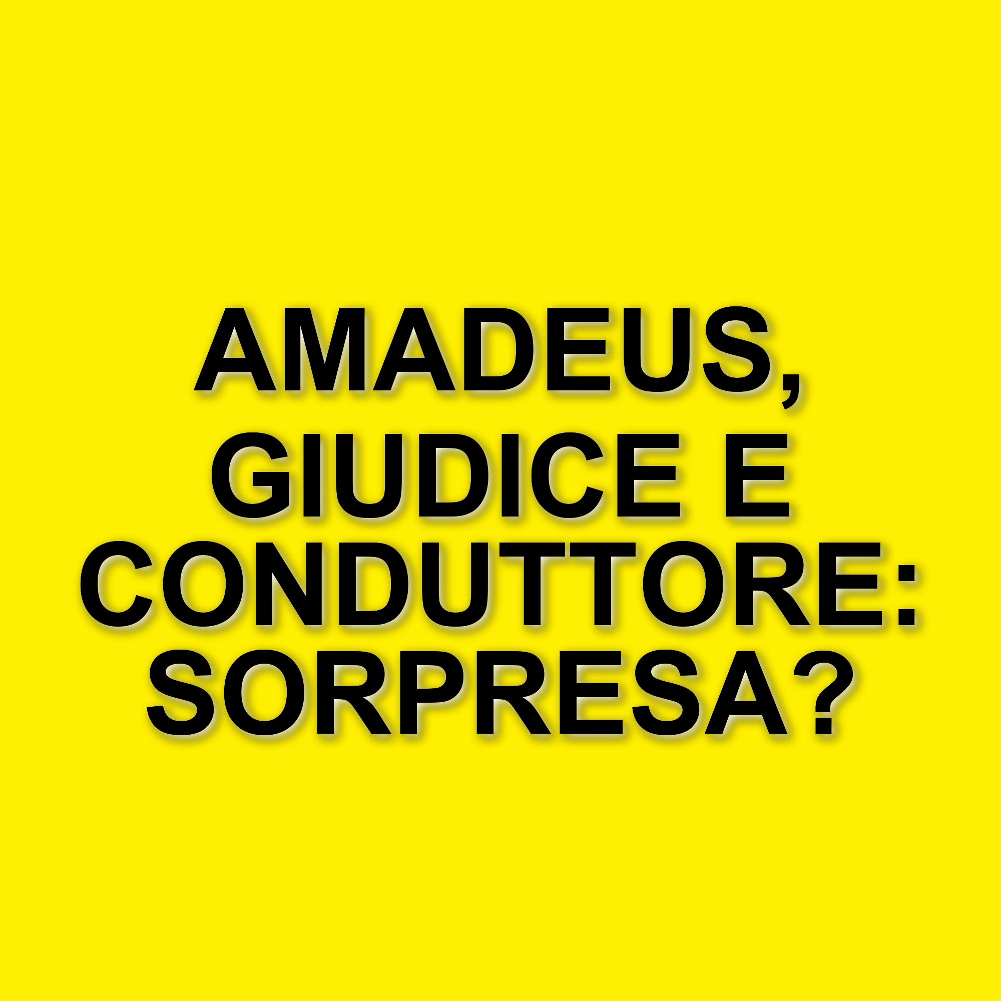 Amadeus: la nuova avventura come giudice ad Amici e il suo prossimo show su Canale Nove