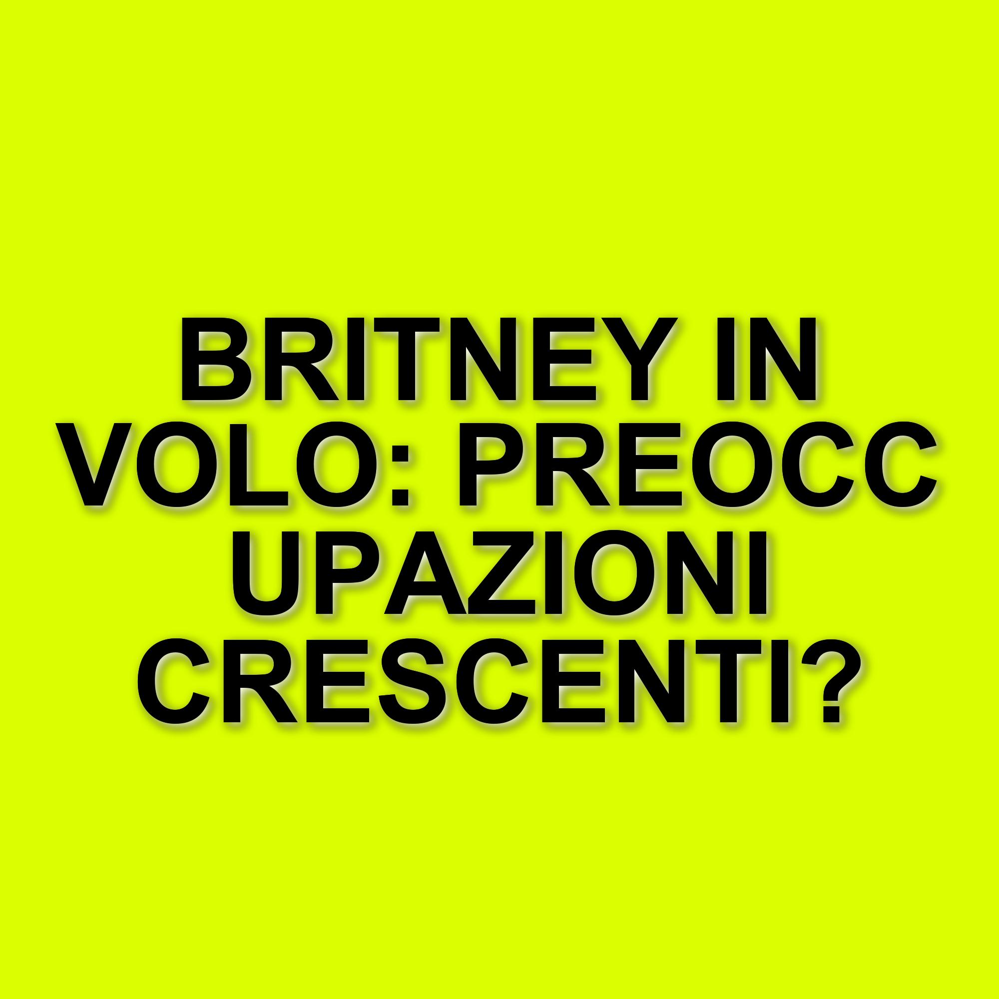 Britney Spears e il volo turbolento: fumare e bere alcolici suscita preoccupazione