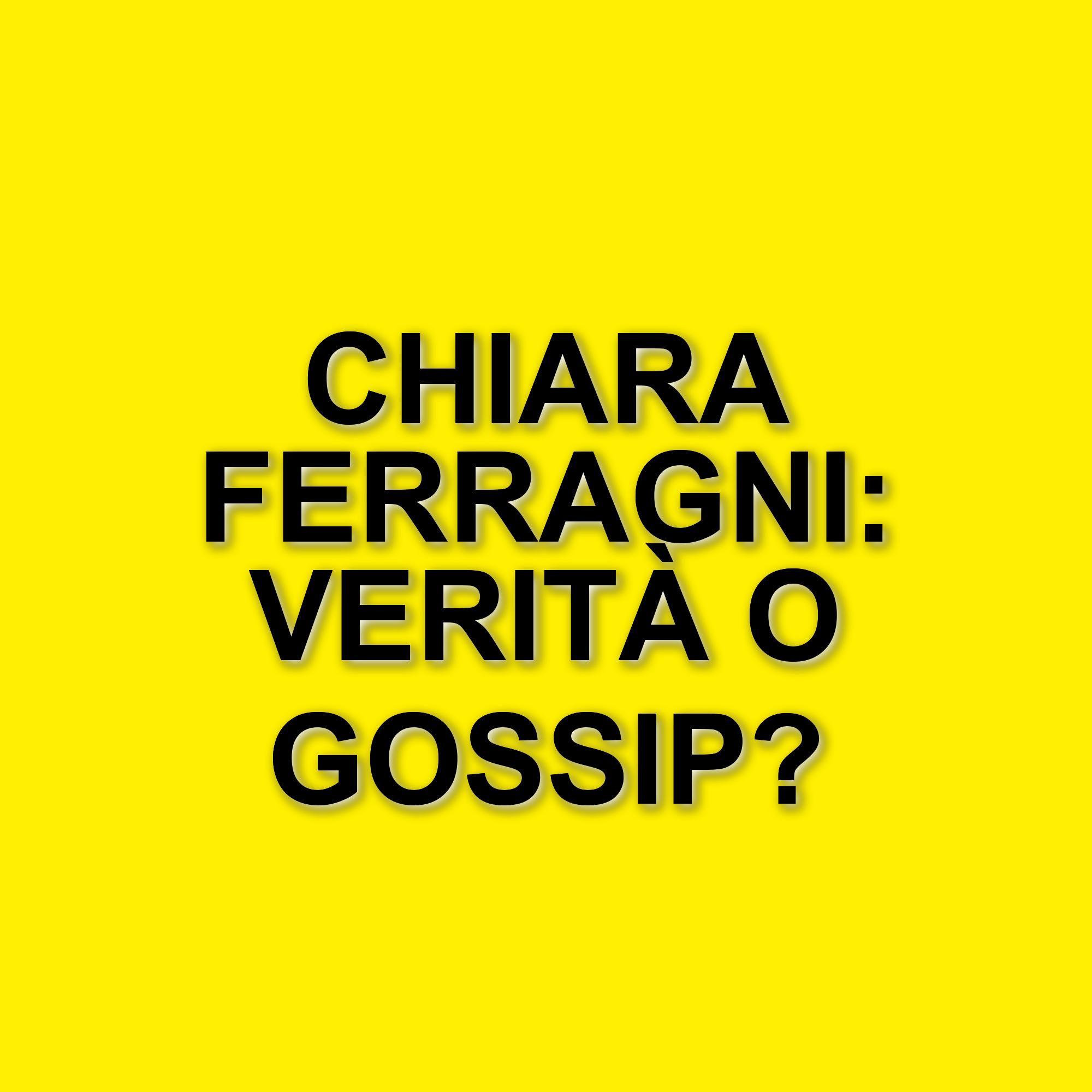 Chiara Ferragni: tra gossip e smentite, la vita privata sotto i riflettori