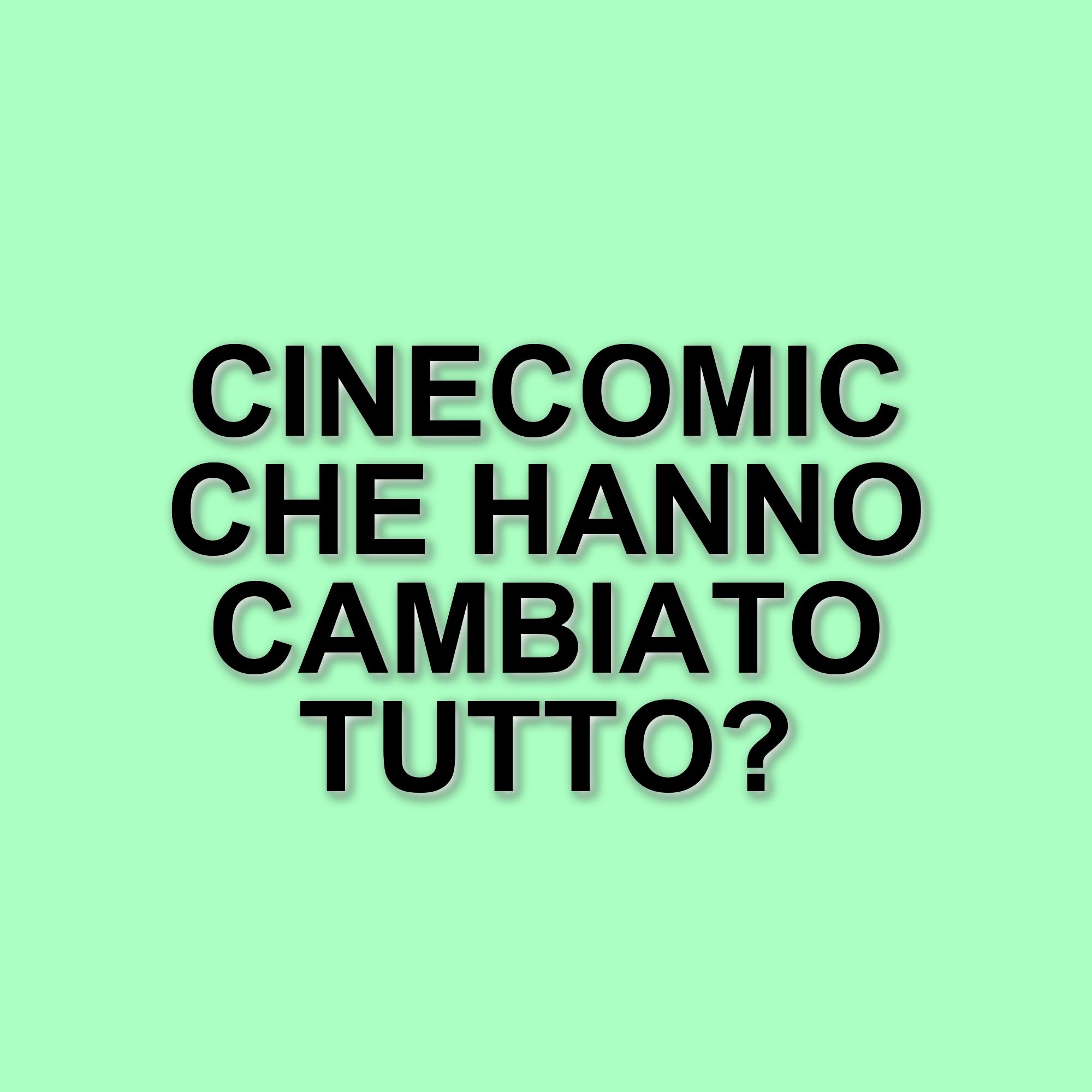 I migliori cinecomic degli ultimi anni: 5 film con una regia straordinaria