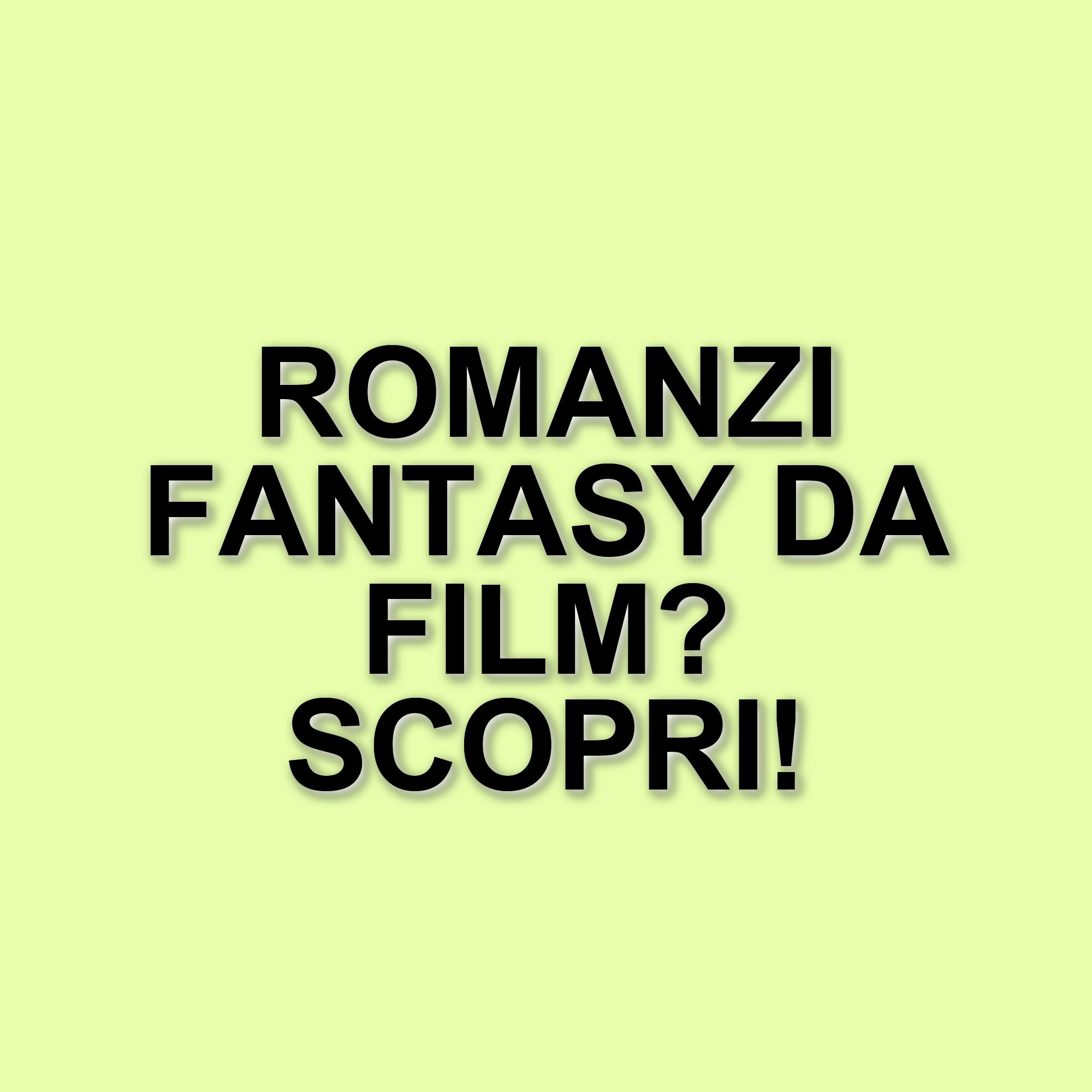 I grandi romanzi fantasy ancora senza adattamento cinematografico
