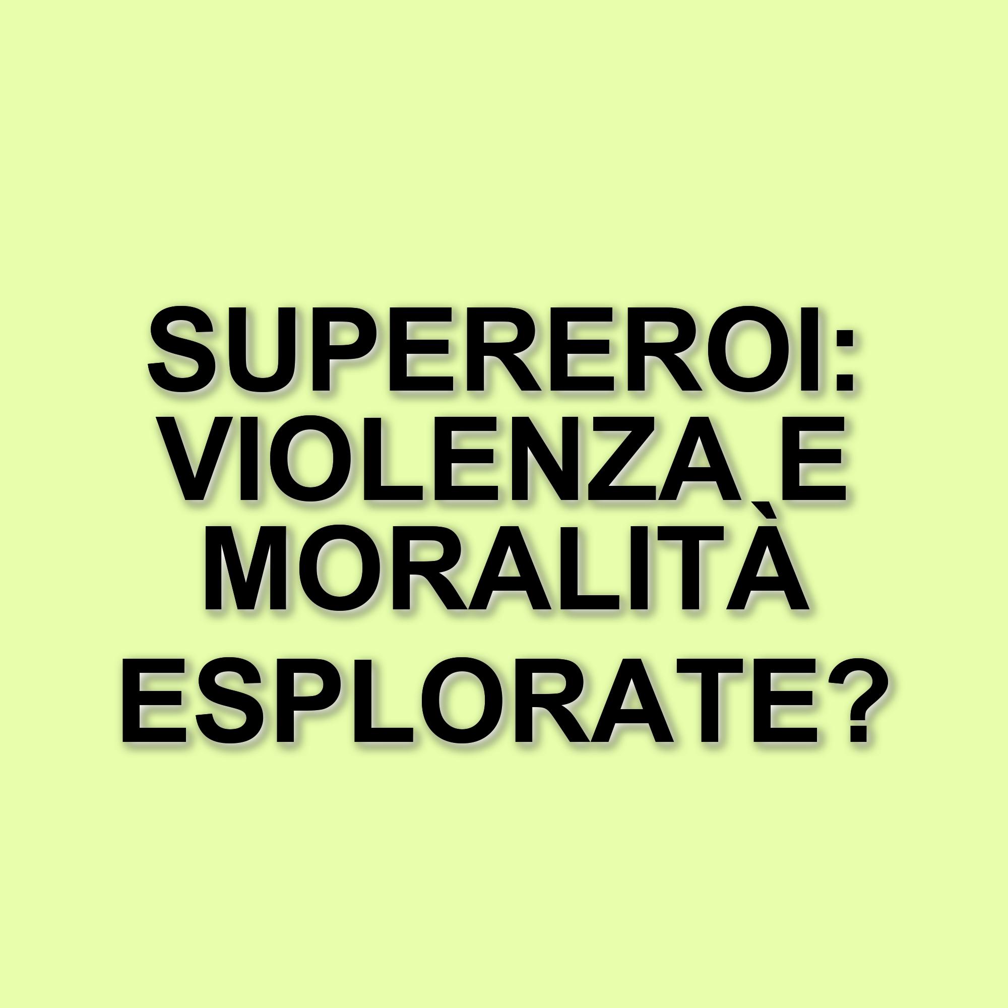 Supereroi per adulti: cinque personaggi che sfidano il pubblico giovanile