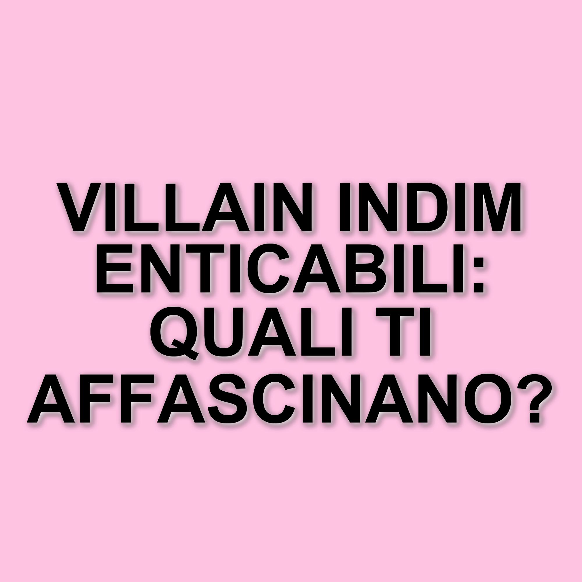 I villain indimenticabili del cinema: cinque cattivi che hanno segnato la storia