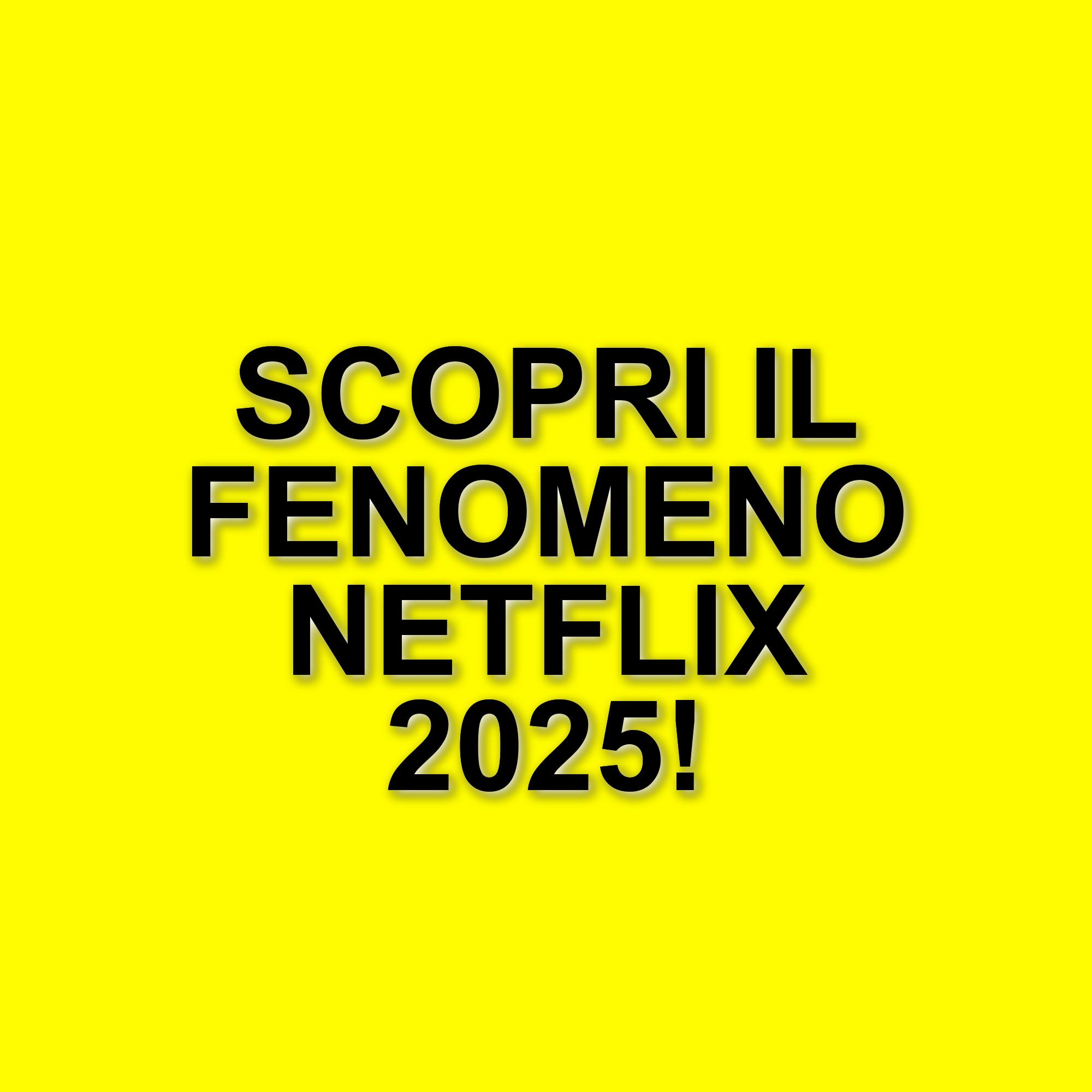 Le serie e i film più visti su Netflix: i titoli da non perdere dal 12 al 18 maggio 2025