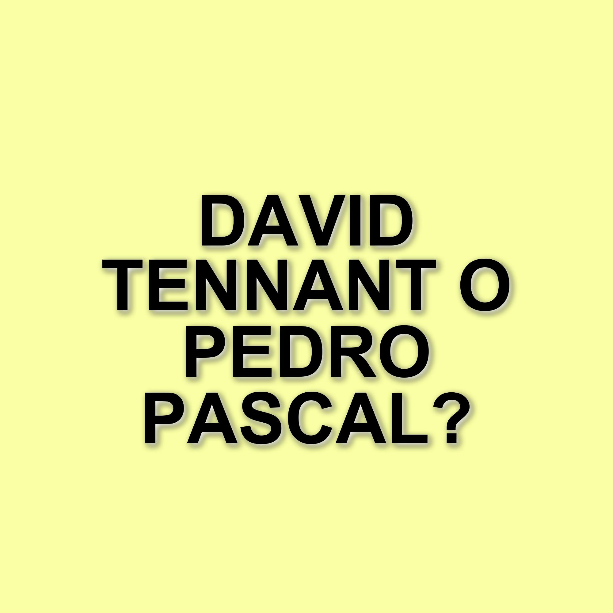 David Tennant parla del suo desiderio di interpretare Reed Richards, ma Pedro Pascal è la scelta di Marvel