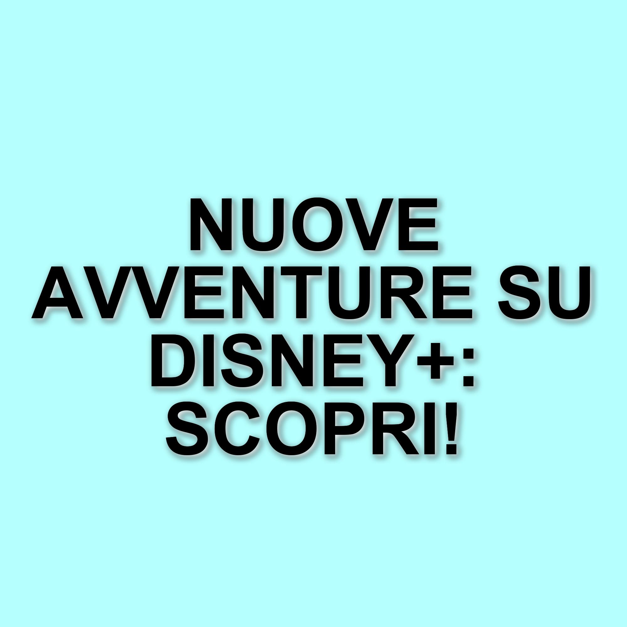 Novità su Disney+: film da non perdere e eventi sportivi da seguire