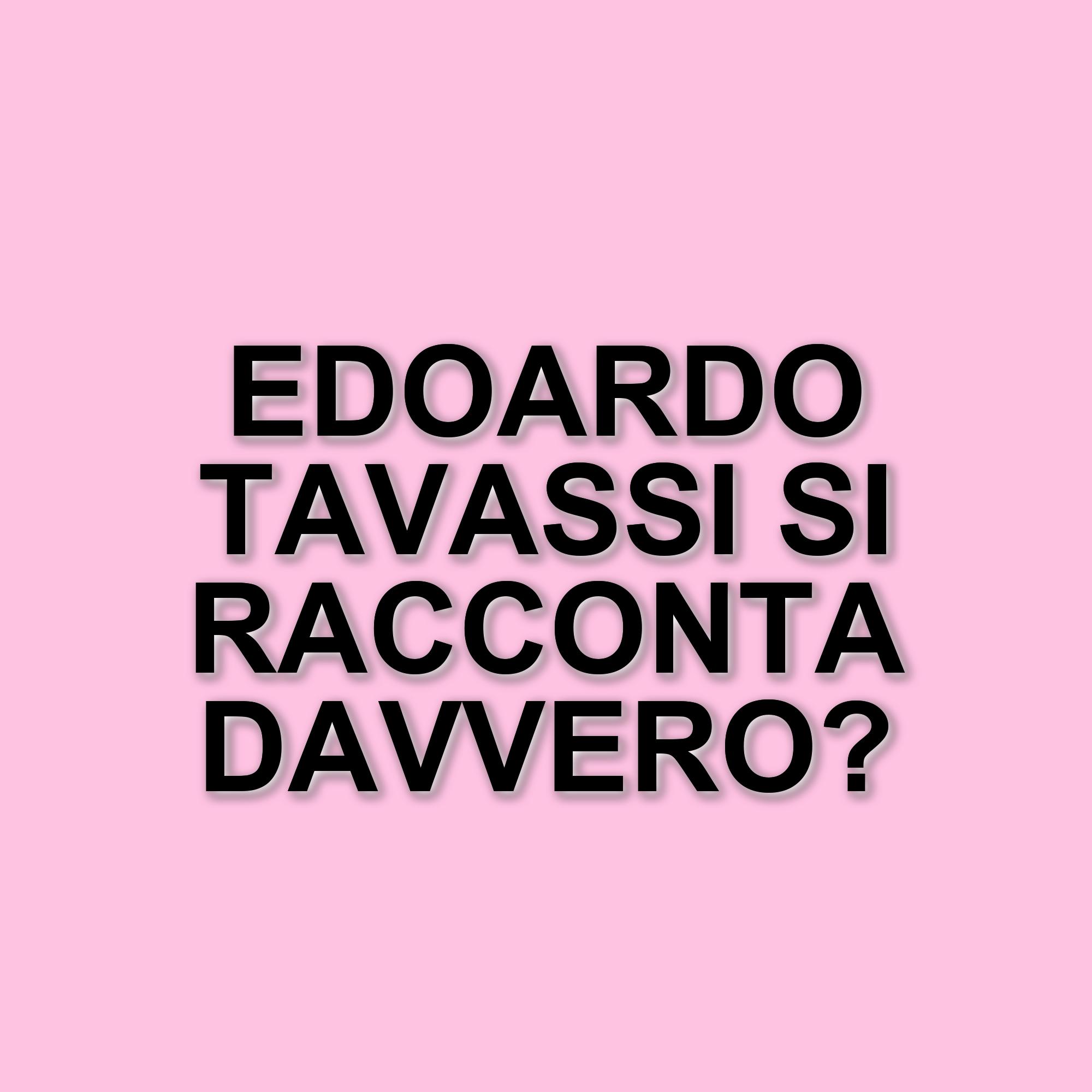 Edoardo Tavassi si racconta: fragilità e successi nella nuova puntata di Ciao Maschio