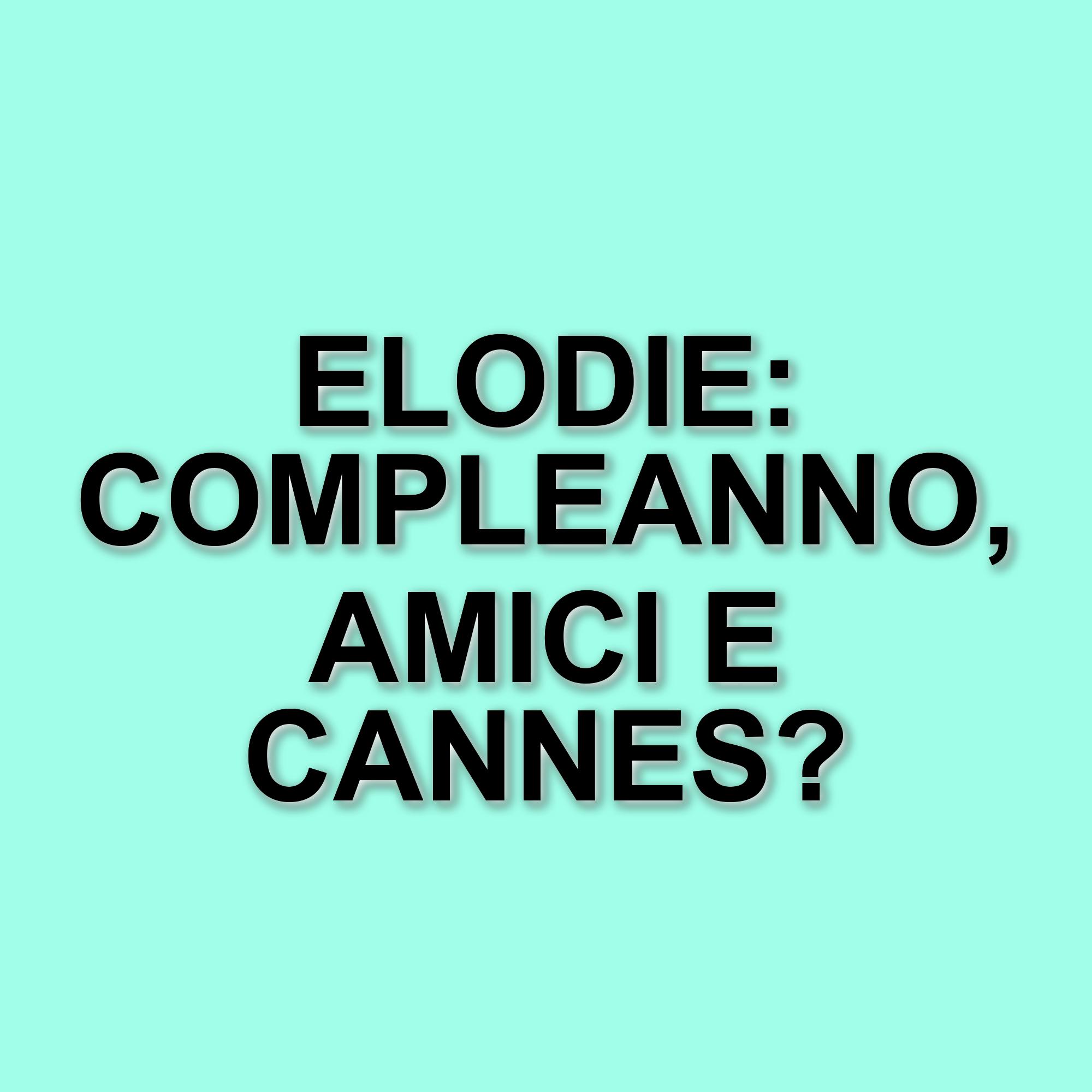 Elodie festeggia il 35esimo compleanno con una sorpresa indimenticabile a Milano