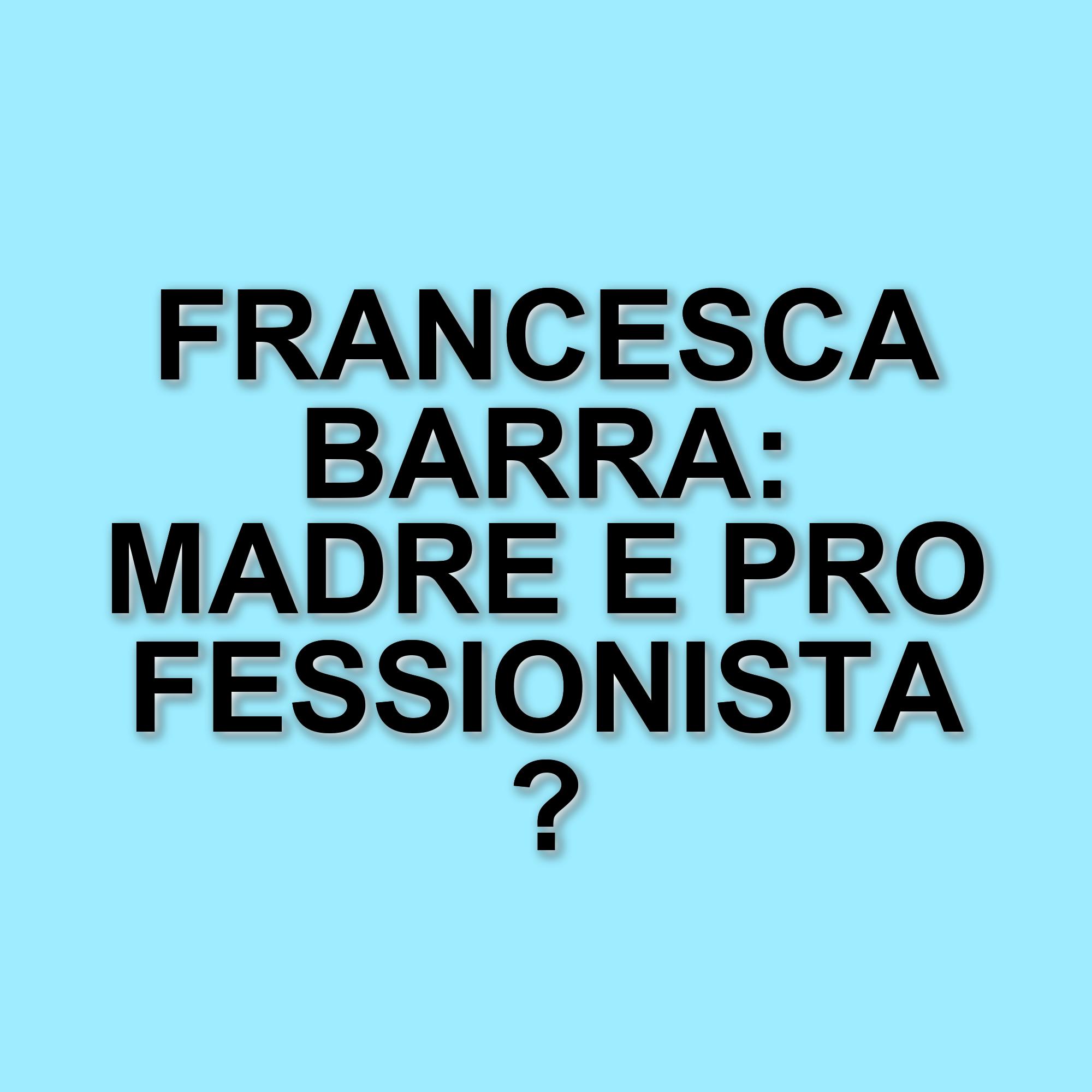 Francesca Barra: la vita tra social, famiglia e il legame con Claudio Santamaria