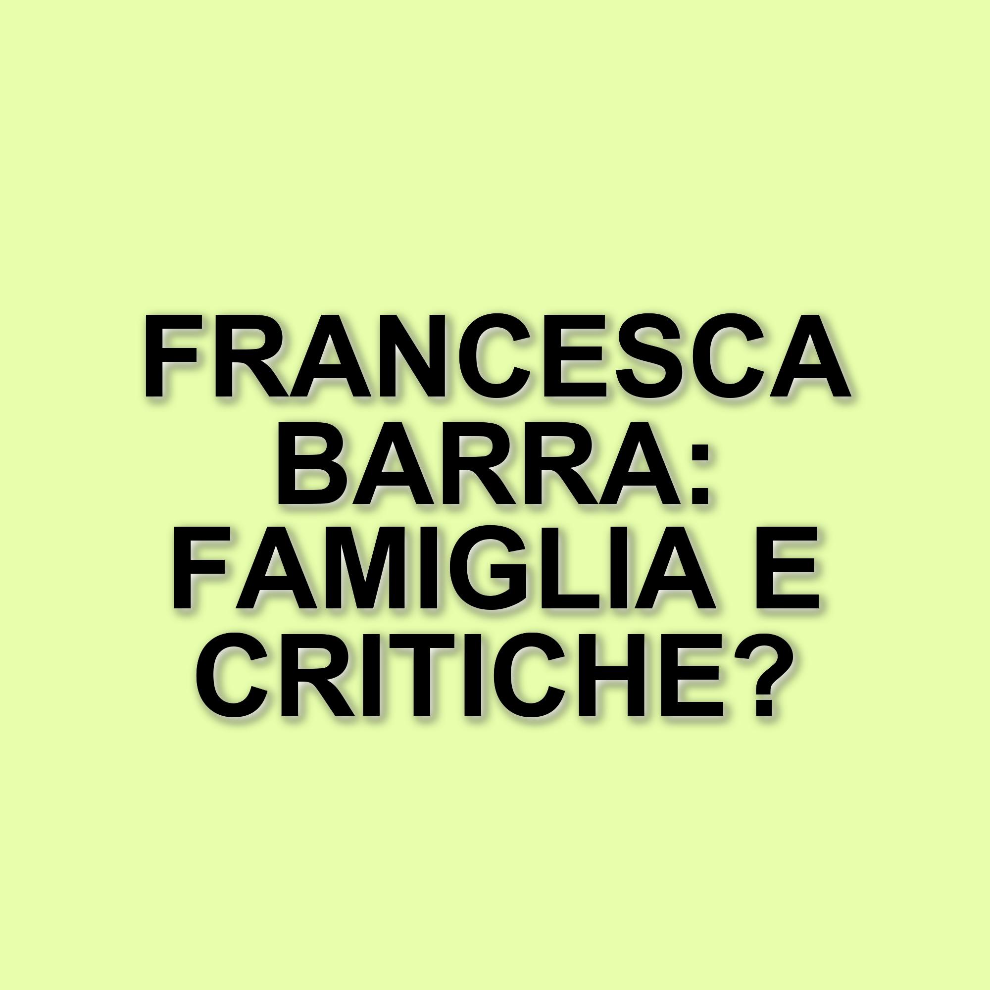 Francesca Barra: tra critiche online, visione della famiglia e nuove sfide professionali