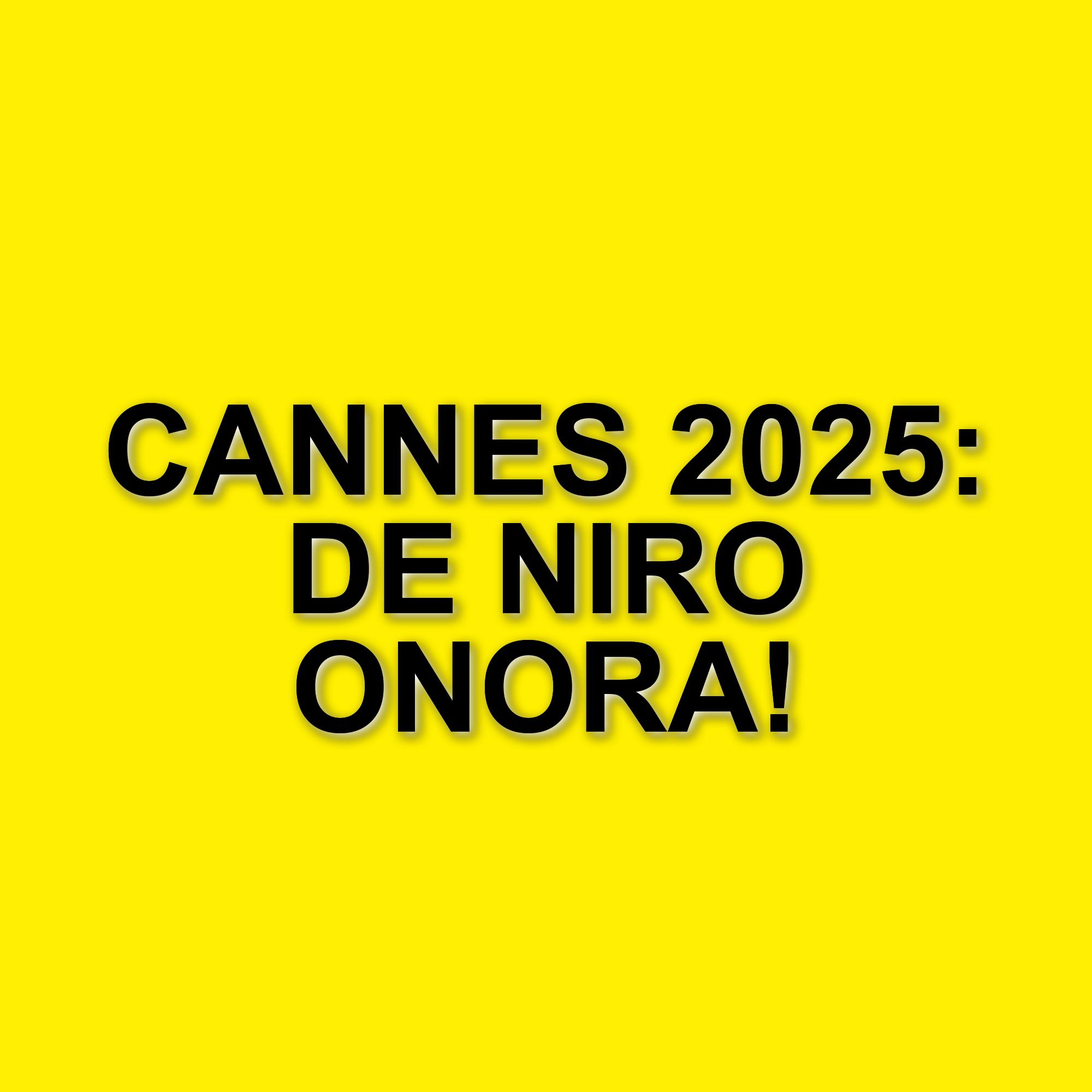 Festival di Cannes 2025: tutto pronto per l'apertura con Robert De Niro e nuove regole