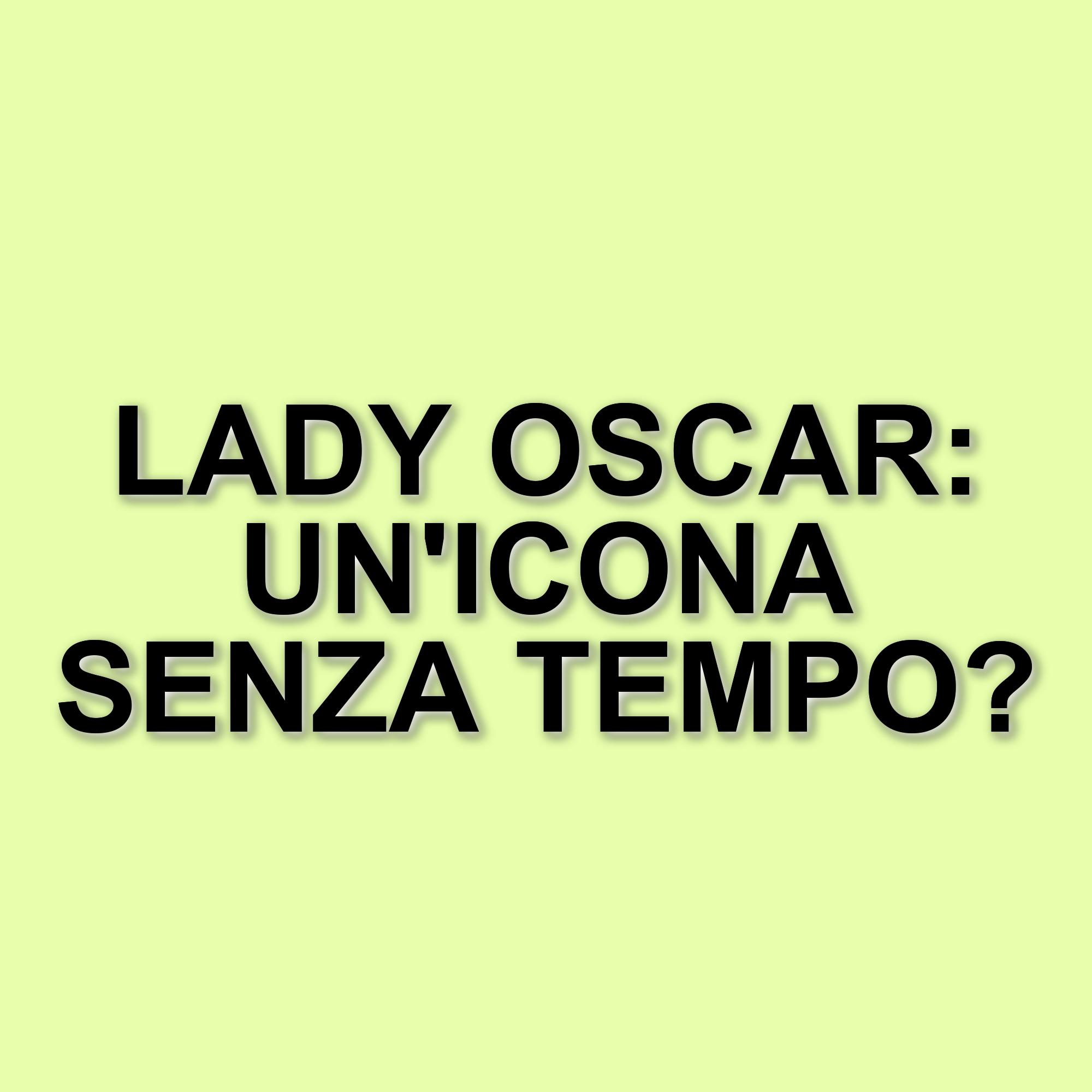 Lady Oscar: L'eroina giapponese che ha conquistato il cuore degli italiani negli anni '80