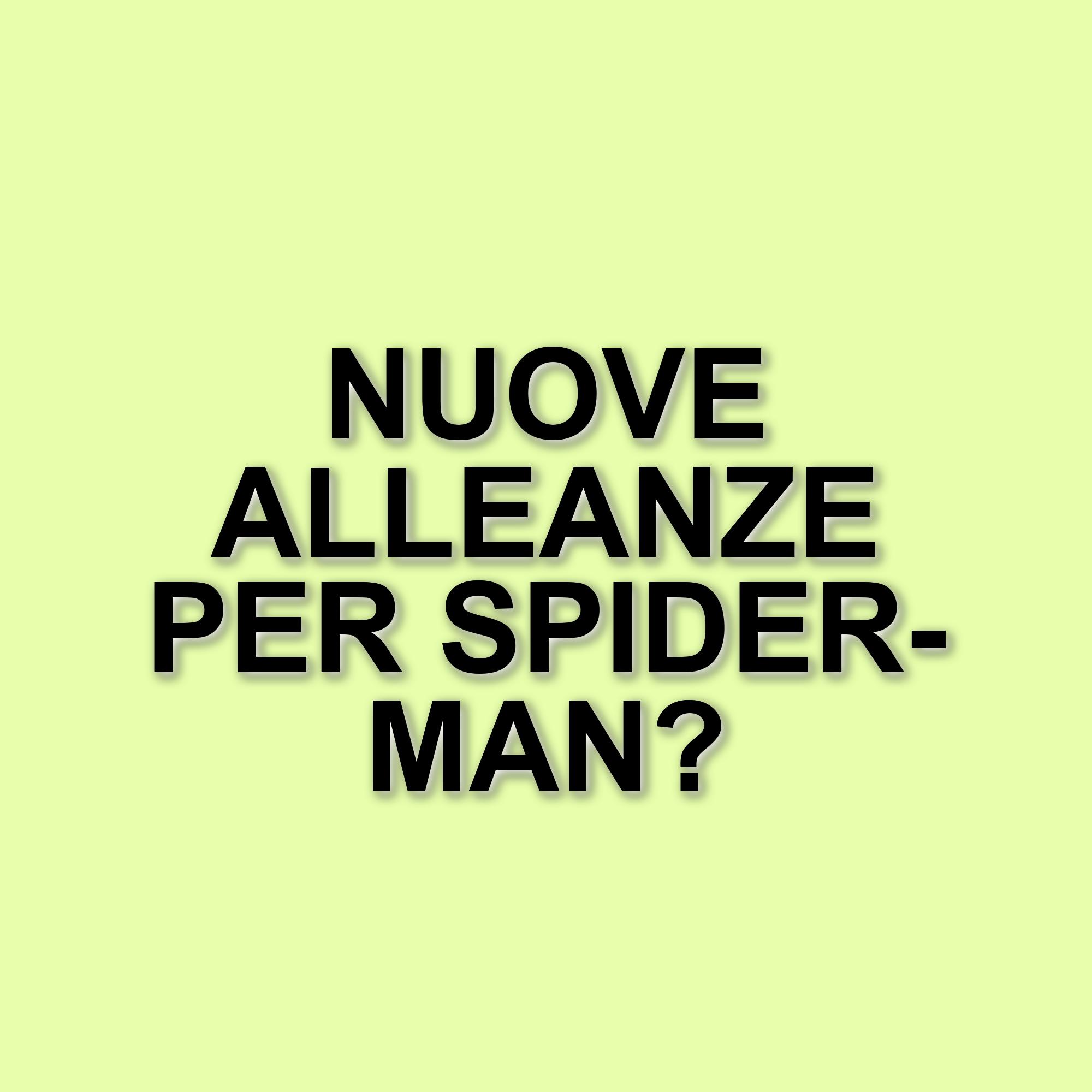 Possibili alleanze in Spider-Man: Brand New Day, ecco i supereroi che potrebbero unirsi a Peter Parker