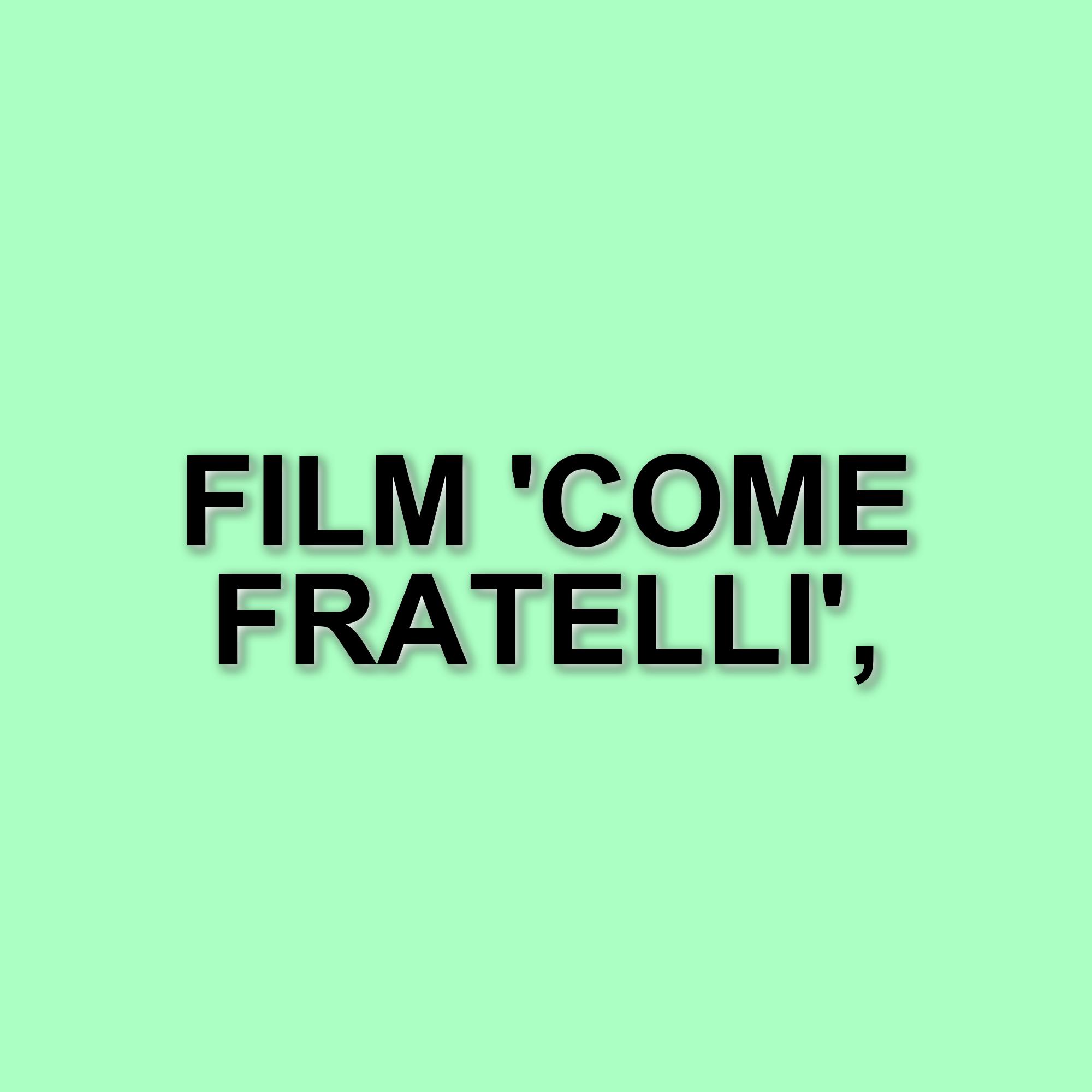 Come Fratelli: la commedia di Antonio Padovan in arrivo nelle sale il 26 giugno