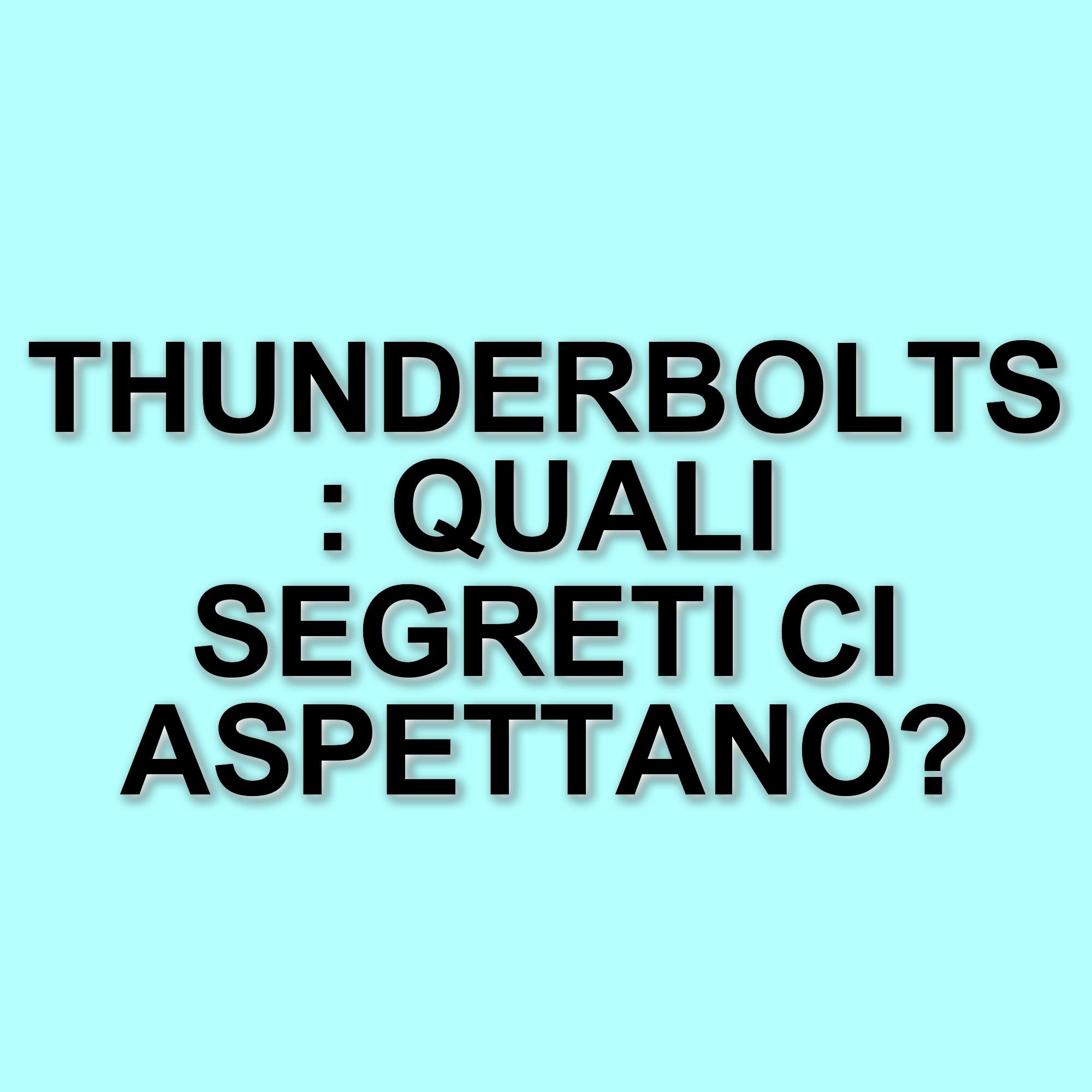 Thunderbolts: il nuovo capitolo Marvel conquista il box office americano