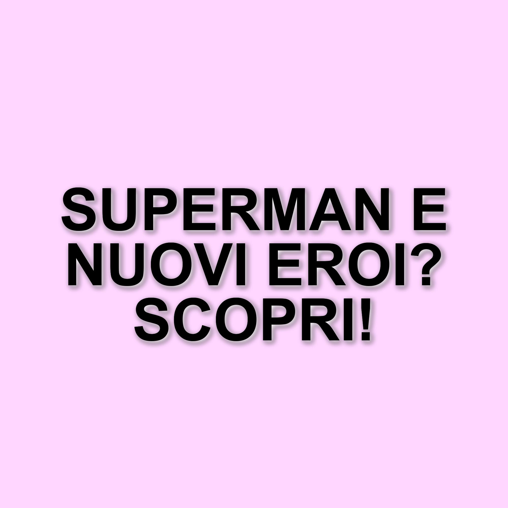 Superman: il nuovo film di James Gunn si avvicina, rivelazioni e dettagli sul cast