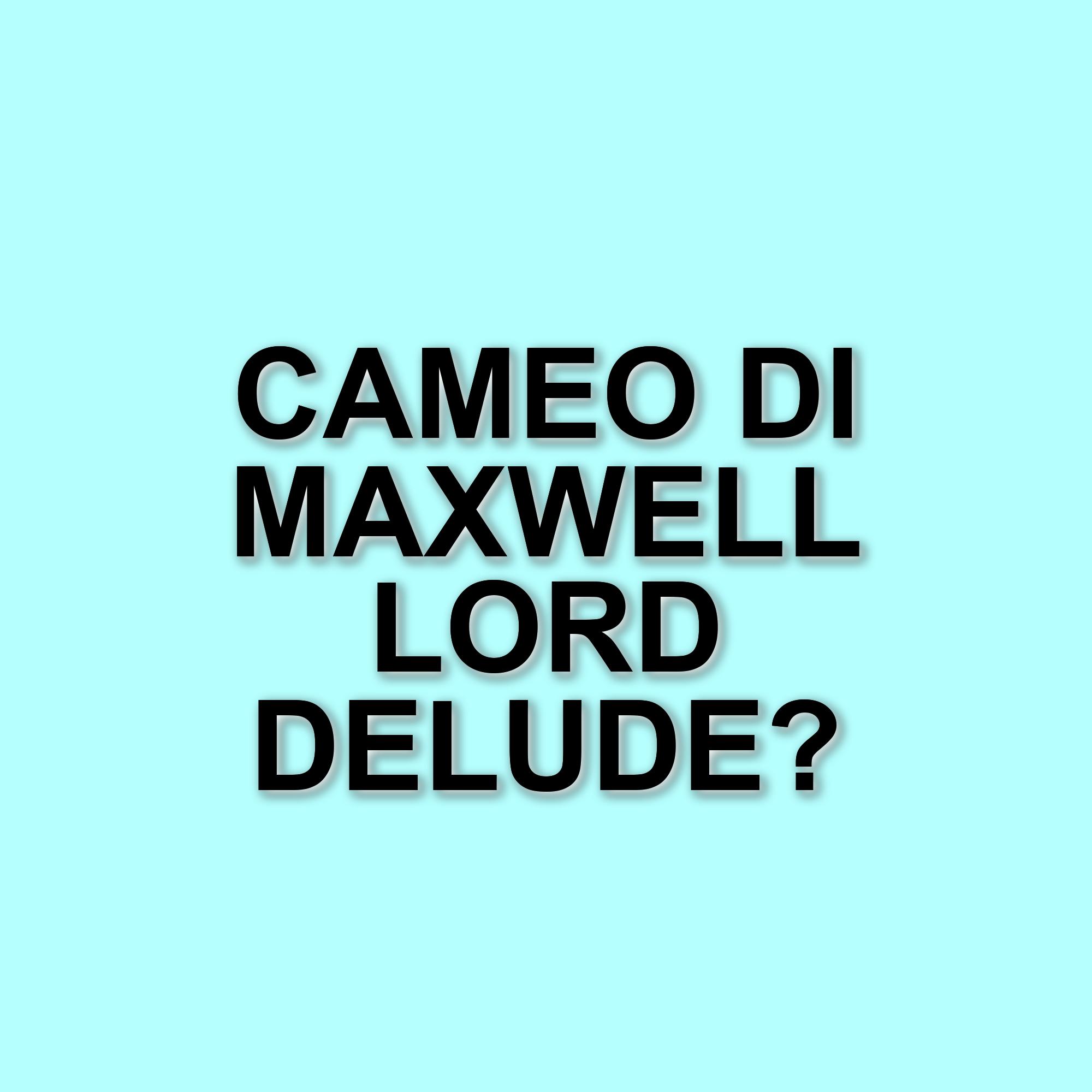 Rivelazioni e rumor su Superman: Maxwell Lord avrà un cameo nel nuovo film di James Gunn