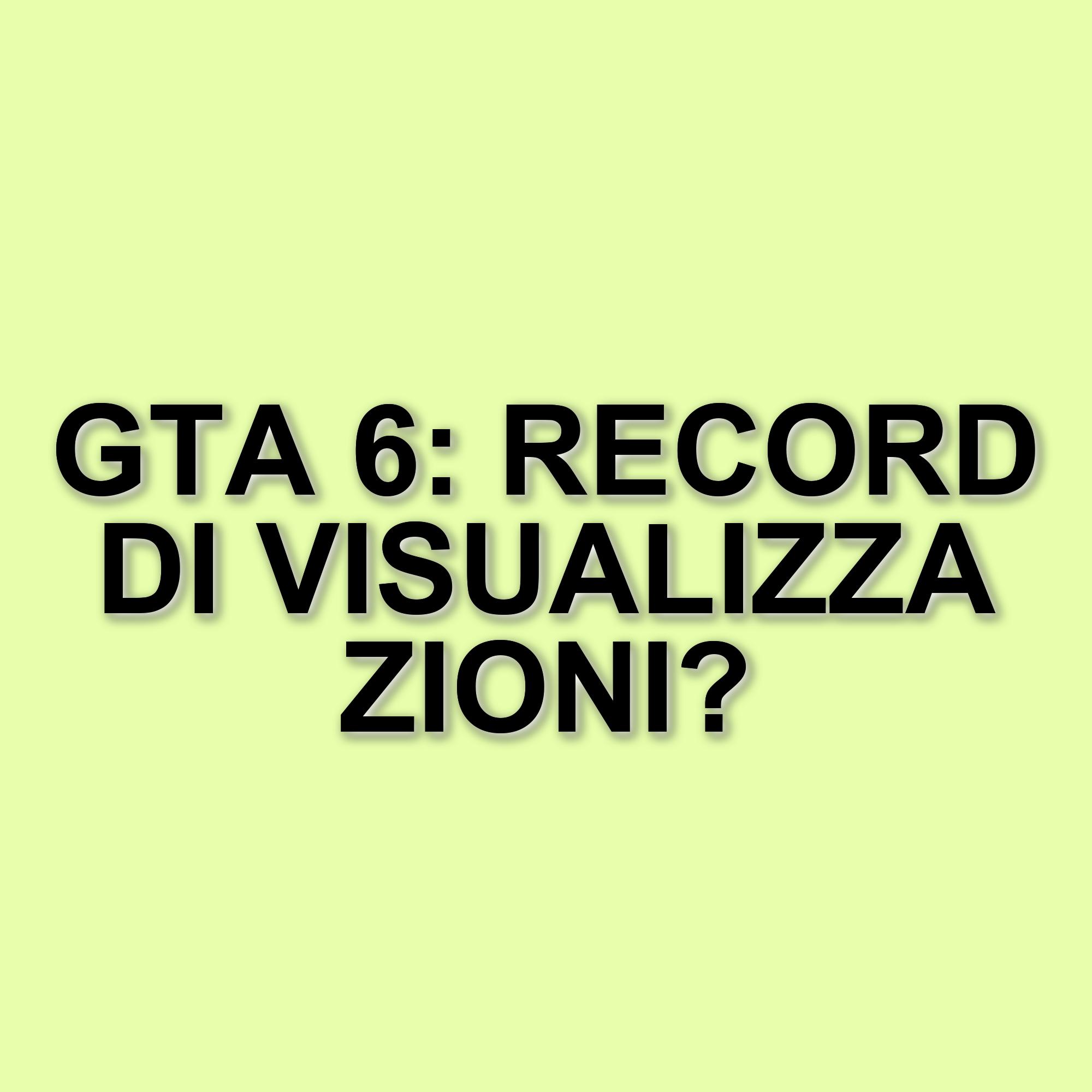 GTA 6: Il trailer più visto di sempre e l'impatto sulla cultura pop