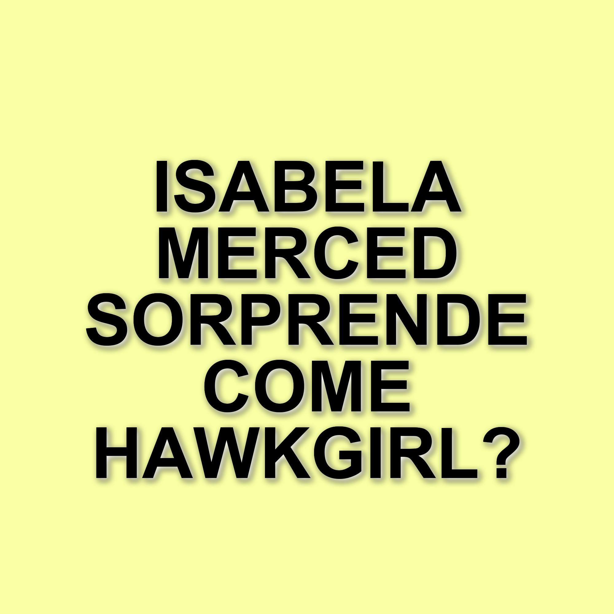 Isabela Merced interpreterà Hawkgirl nel nuovo film di Superman di James Gunn in arrivo nel 2025