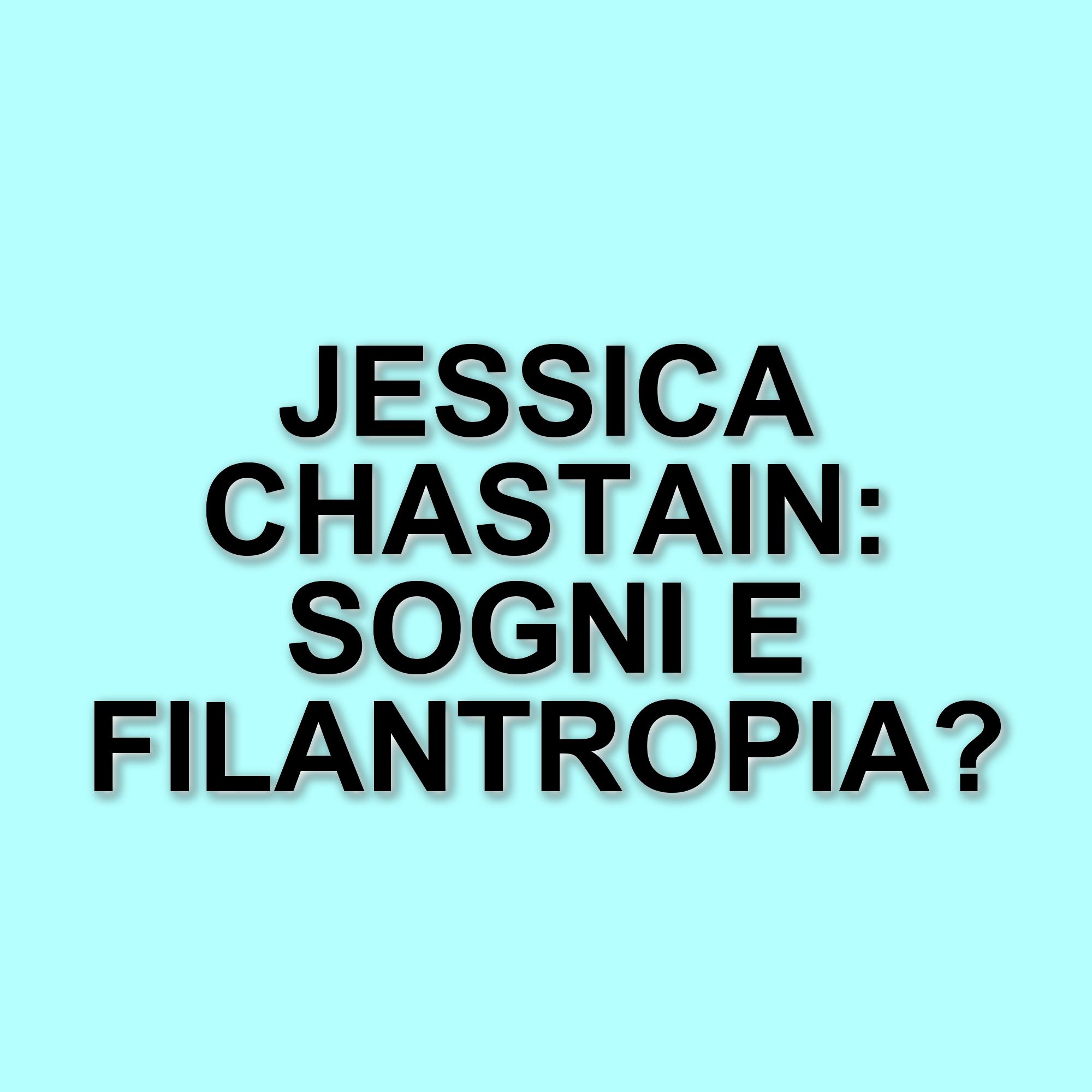 Jessica Chastain racconta il suo passato e il nuovo film "Dreams" in un'intervista esclusiva