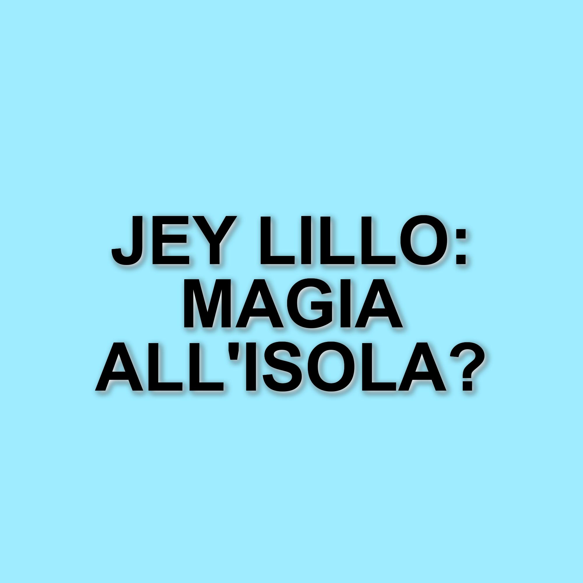 Jey Lillo e il suo ingresso all'Isola dei Famosi 2025: la magia in prima linea
