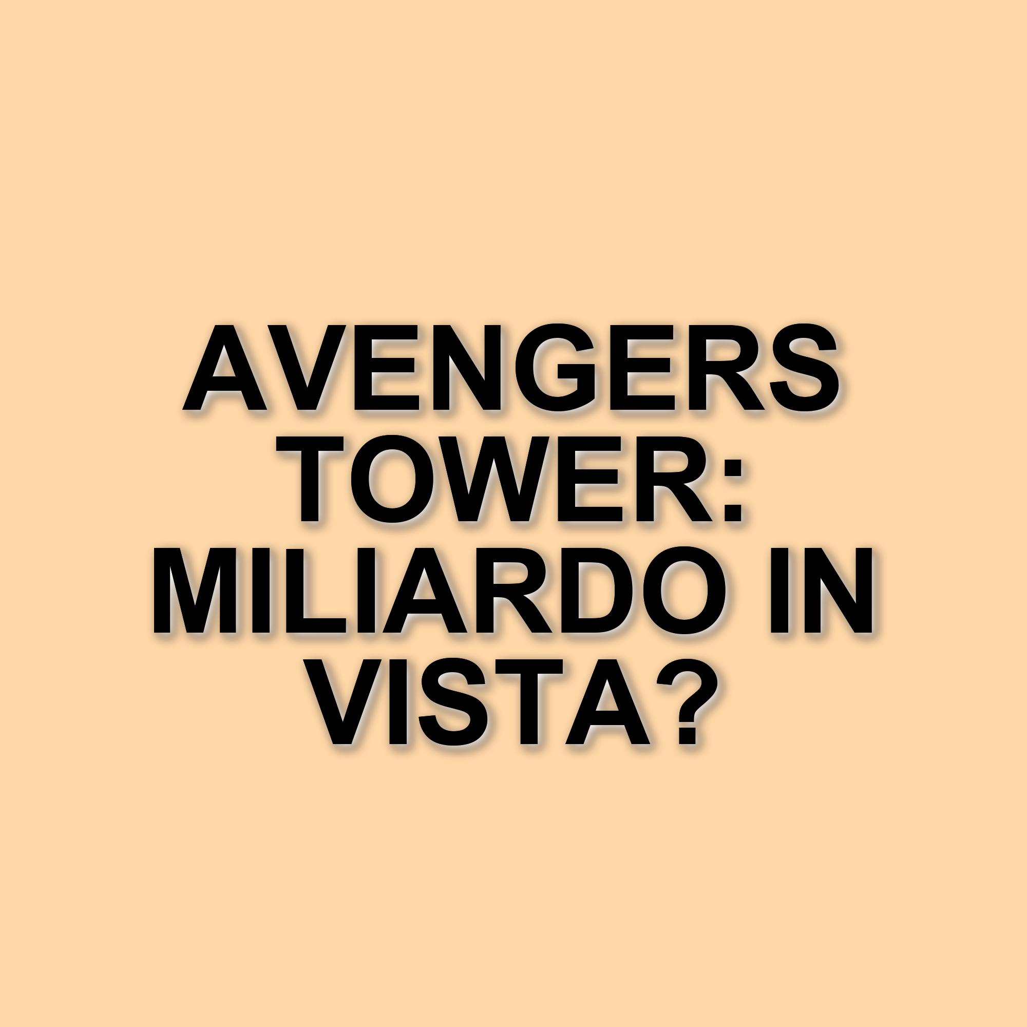 Il valore dell'Avengers Tower: quanto costerebbe l'iconico edificio del MCU a New York