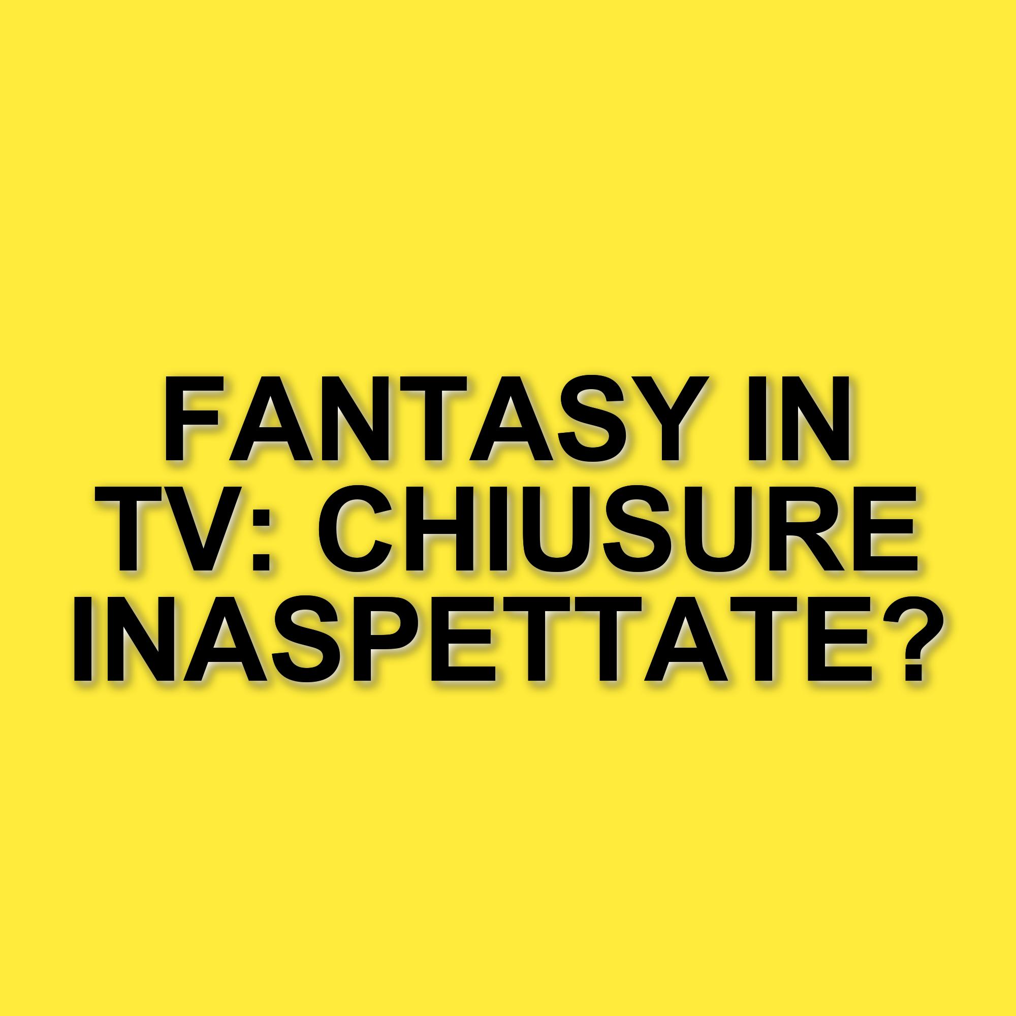 Il futuro del fantasy in TV: è davvero finita l'era d'oro delle serie?
