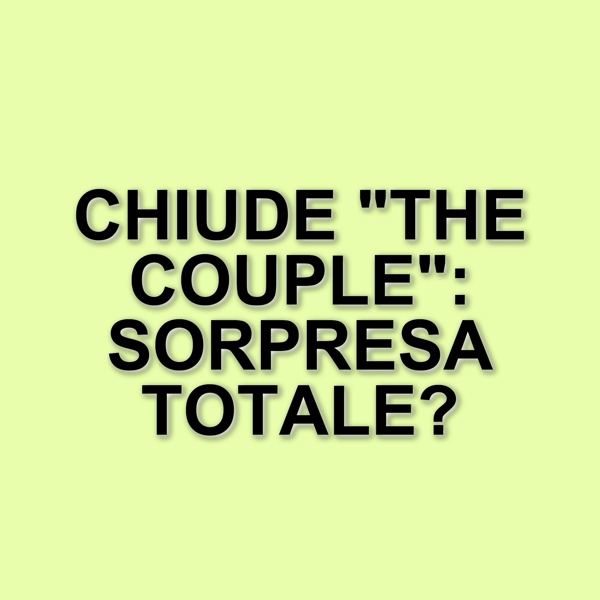 La chiusura improvvisa di The Couple: le reazioni dei concorrenti