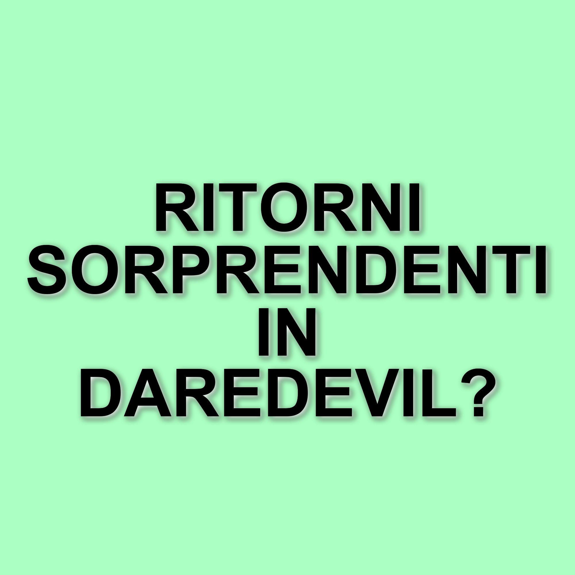 Nuove rivelazioni su Daredevil: rinascita 2, possibili ritorni e sorprese in arrivo