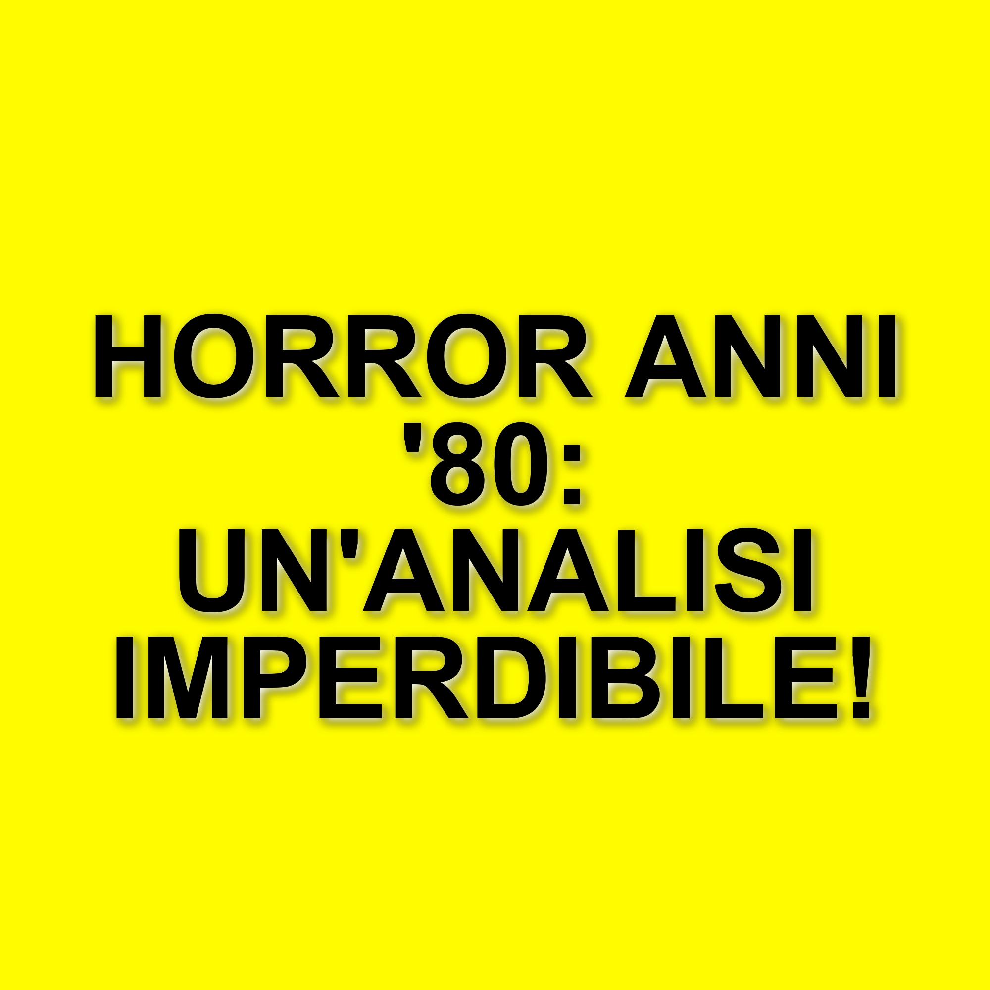 Gli horror degli anni '80: un viaggio tra i classici che continuano a spaventare