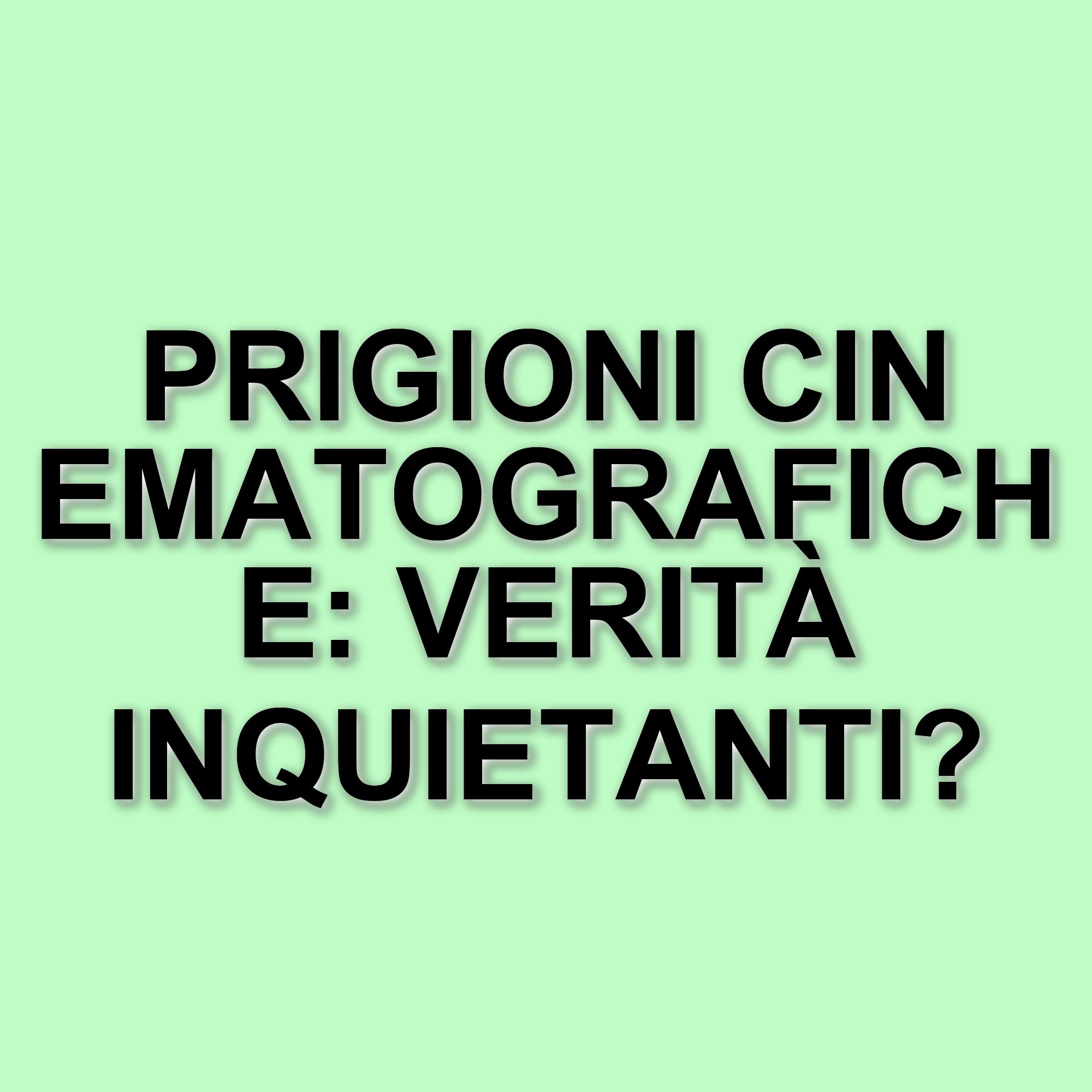 Le prigioni più dure del cinema: un viaggio tra libertà e sofferenza