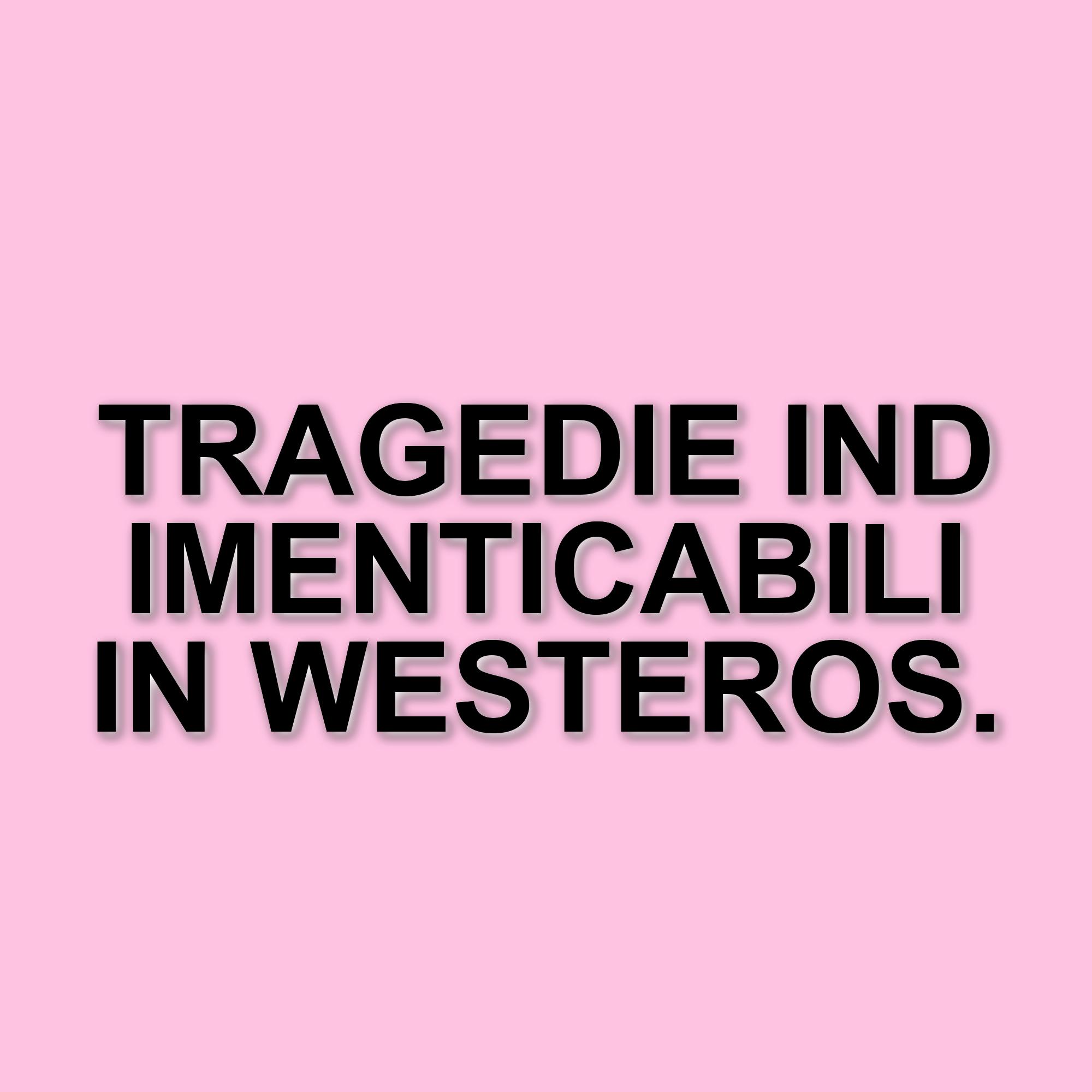 Le morti più strazianti di Game of Thrones: un viaggio tra emozioni e tragedie