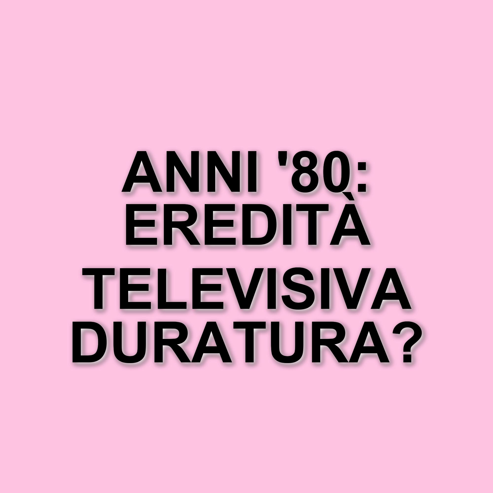 Le serie tv degli anni '80 che hanno segnato un'epoca: icone indimenticabili