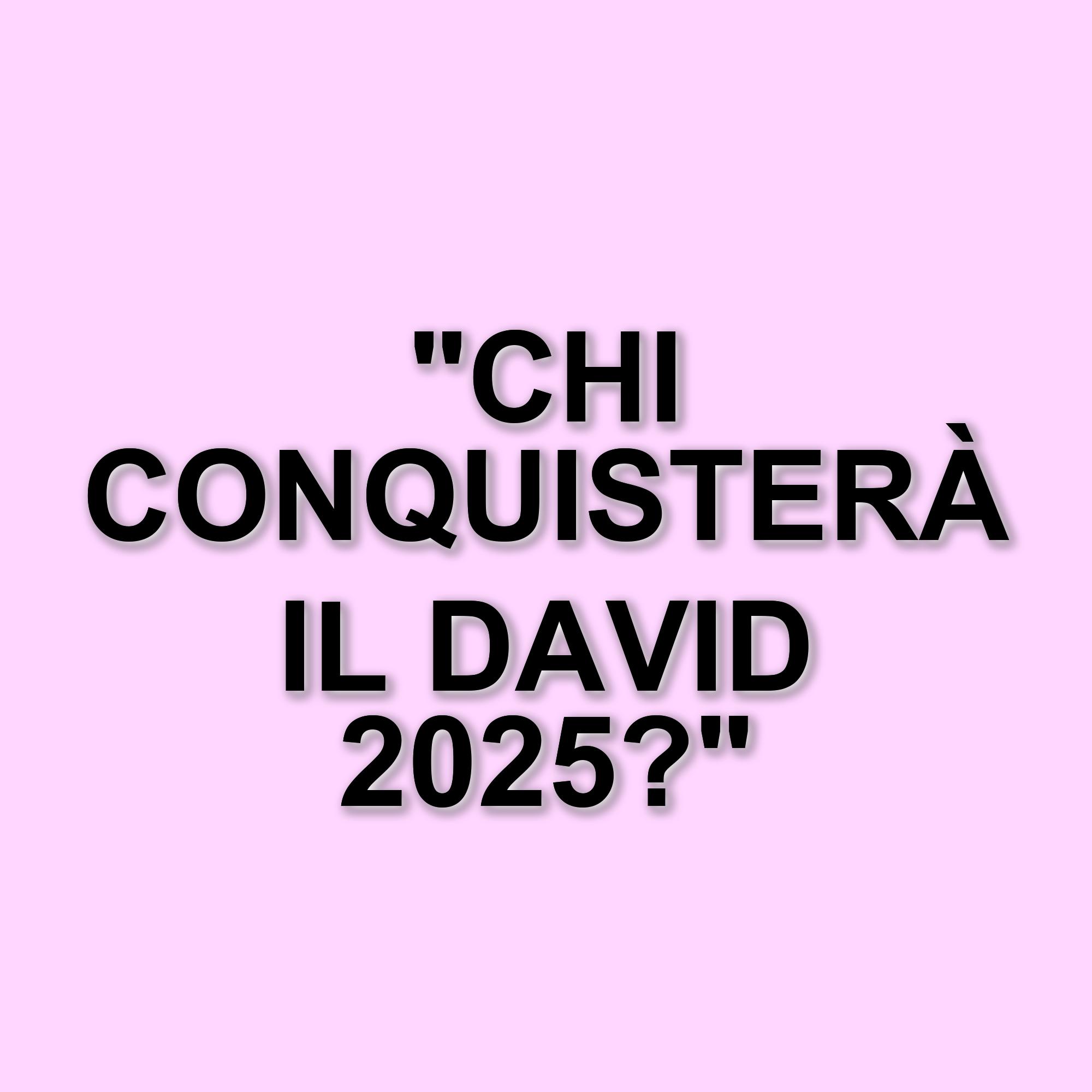 I premi David di Donatello 2025: trionfa Vermiglio e ospiti d'eccezione sul palco